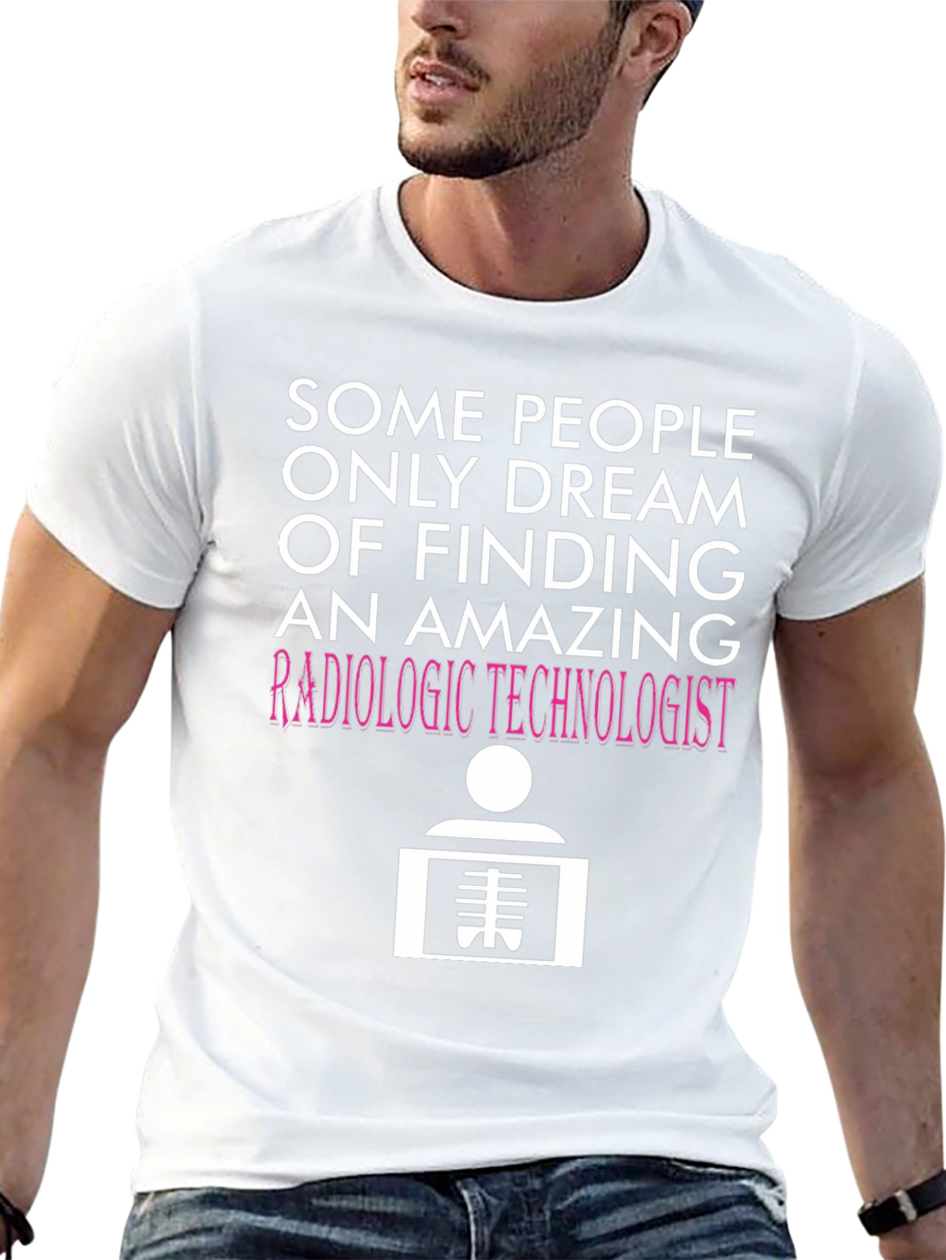Radiologic Technologist T-Shirt: Dream Job Tee
