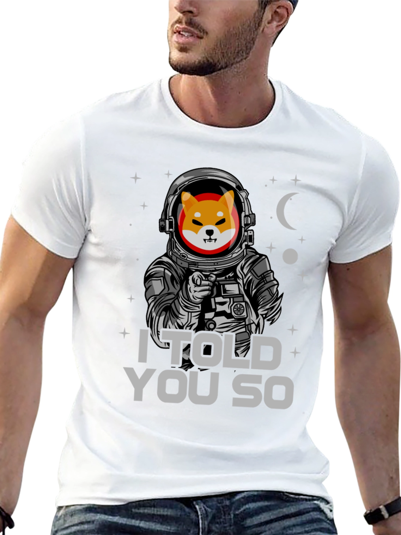Shiba Inu Astronaut T-Shirt - I Told You So