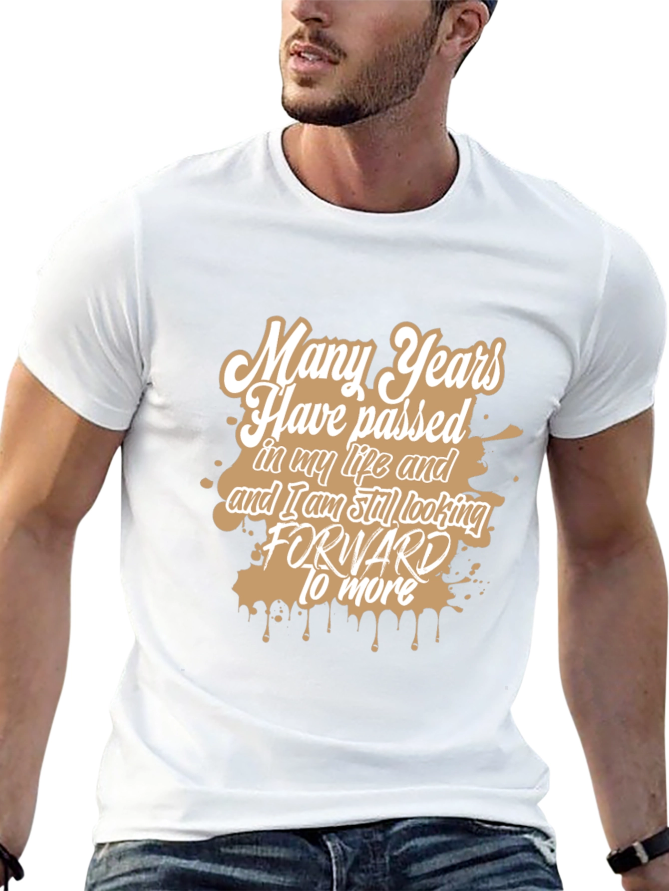 Many Years T-Shirt - Stylish Graphic Tee