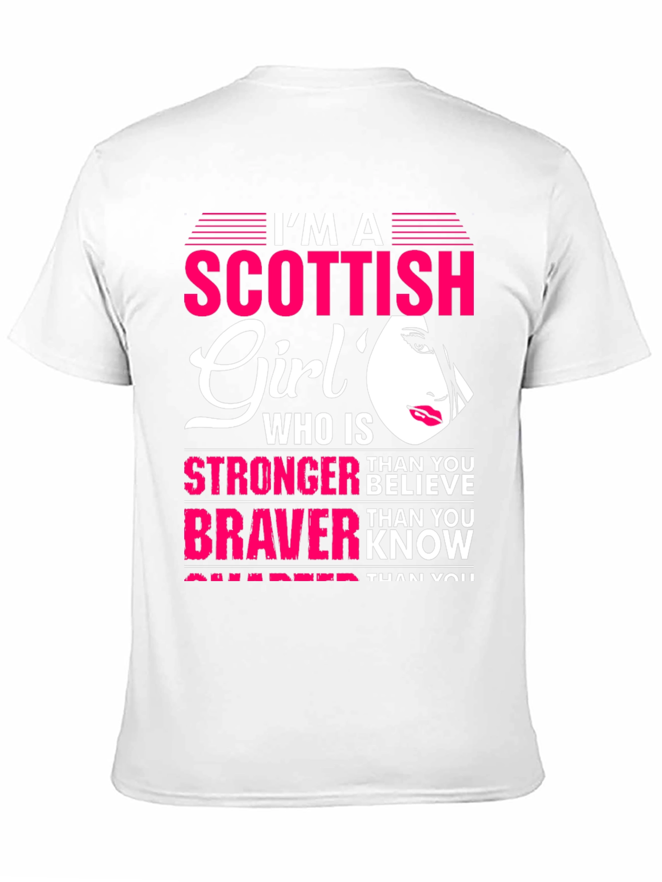 Scottish Girl T-Shirt - Strong Brave Smart