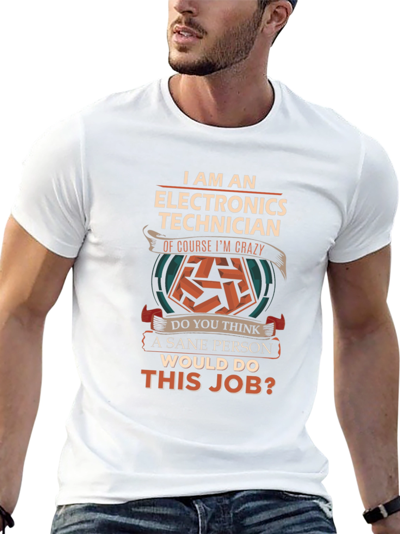 Electronics Technician Crazy Job T-Shirt