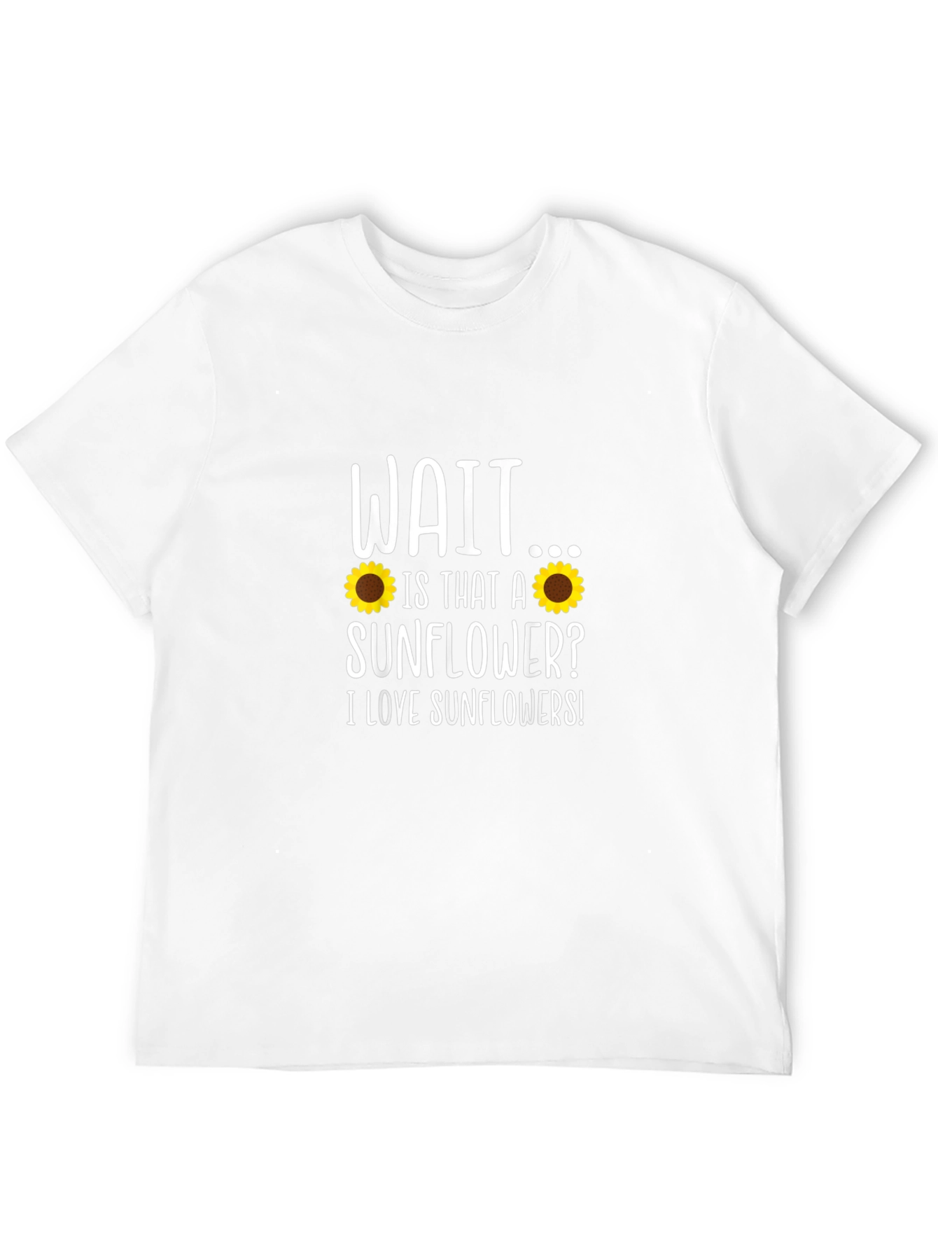 Sunflower T-Shirt - I Love Sunflowers Tee!