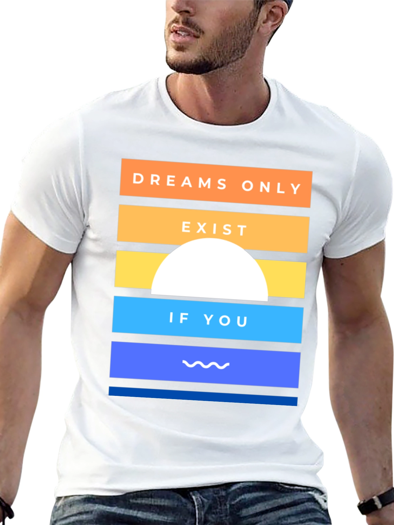 Dreams Exist Graphic Tee - Unisex Cotton T-Shirt