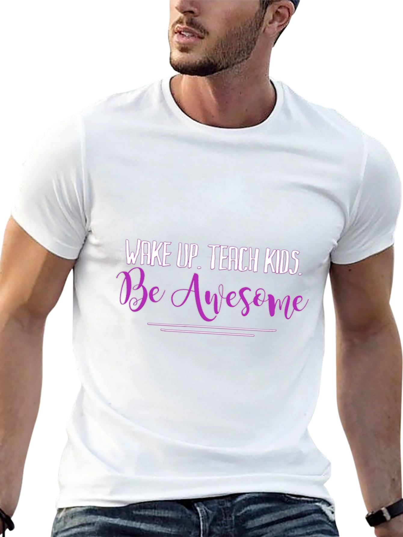 Wake Up Teach Kids Be Awesome Graphic T-Shirt