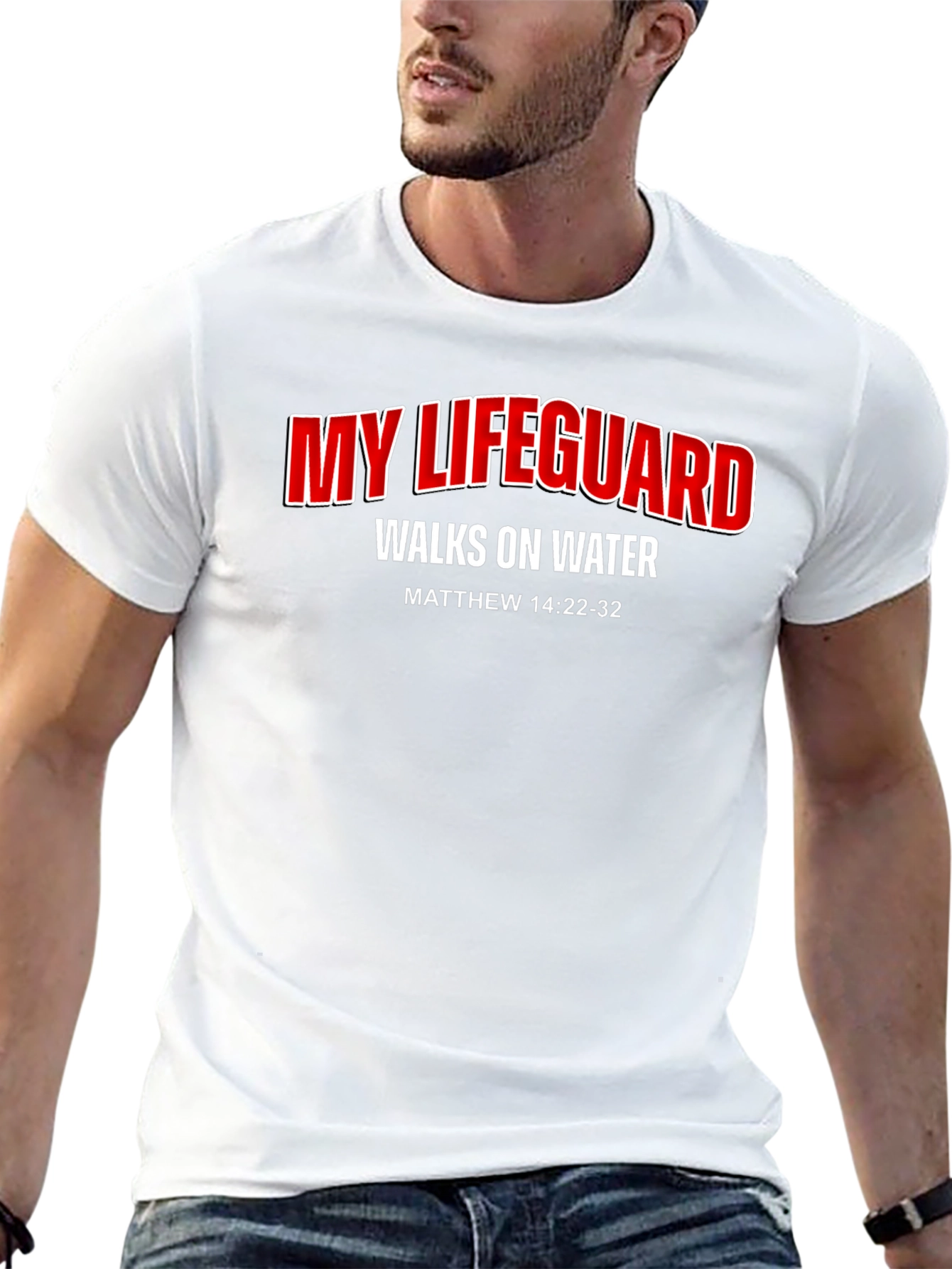 My Lifeguard Walks on Water T-Shirt