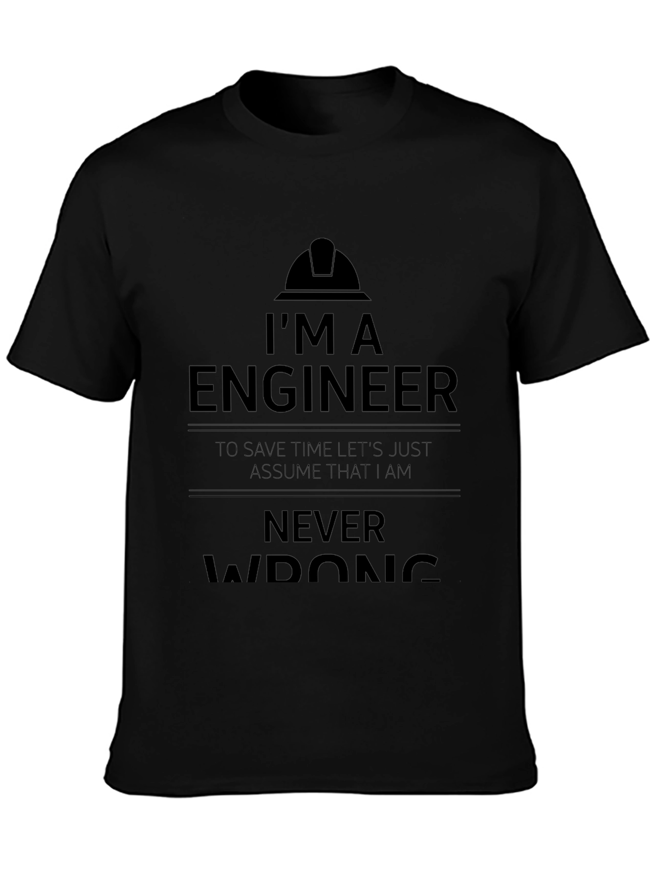 Im an Engineer Funny T-Shirt