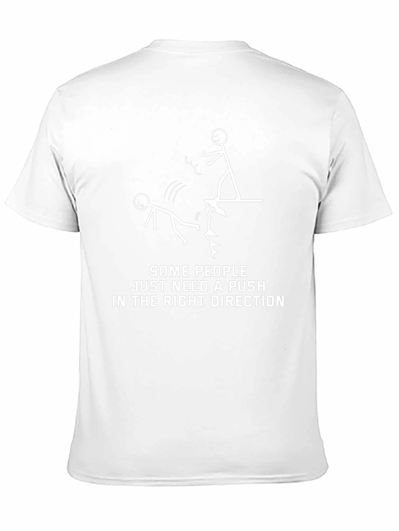 Funny Push in Right Direction Graphic T-Shirt