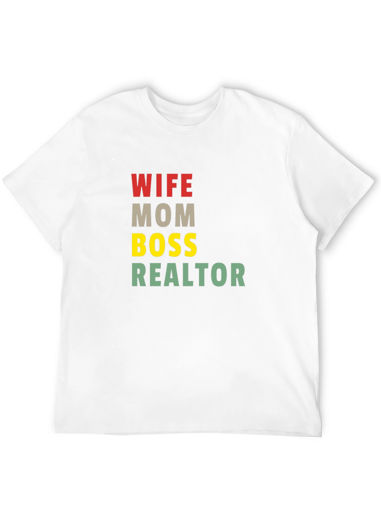 Wife Mom Boss Realtor T-Shirt - Black