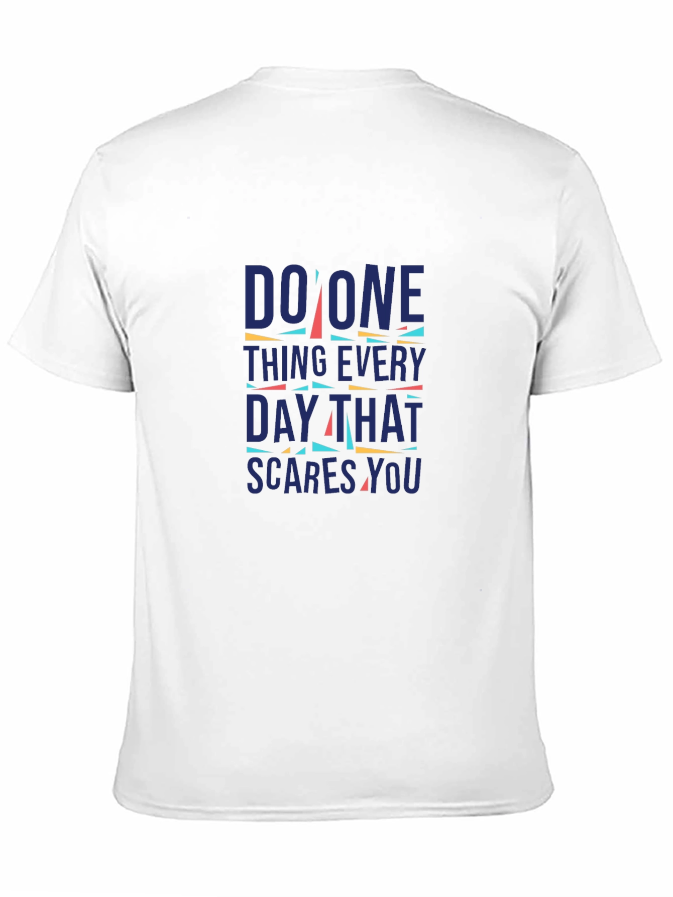 Inspirational Graphic Tee: Do One Thing Every Day