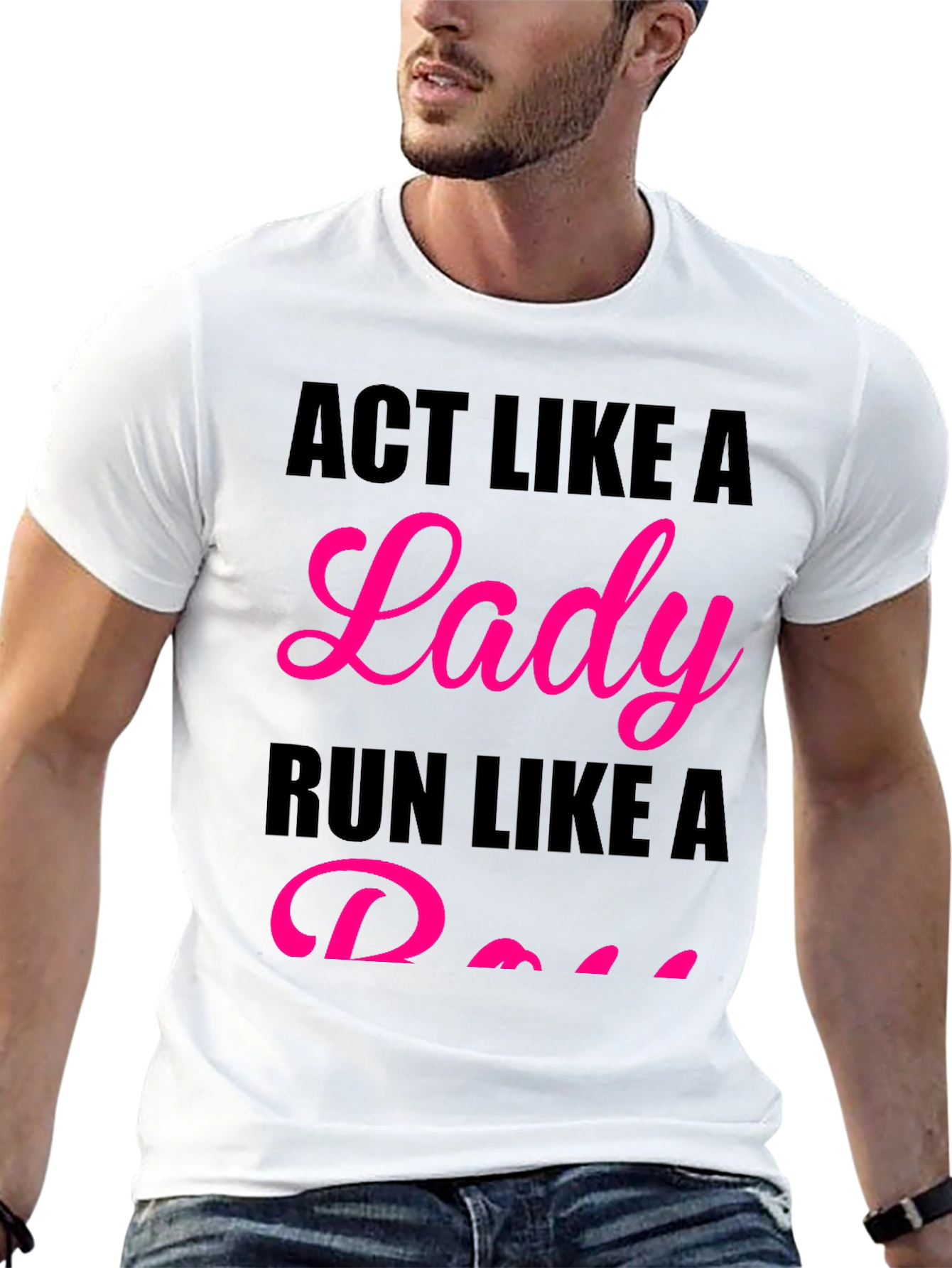 Act Like a Lady Run Like a Boss T-Shirt