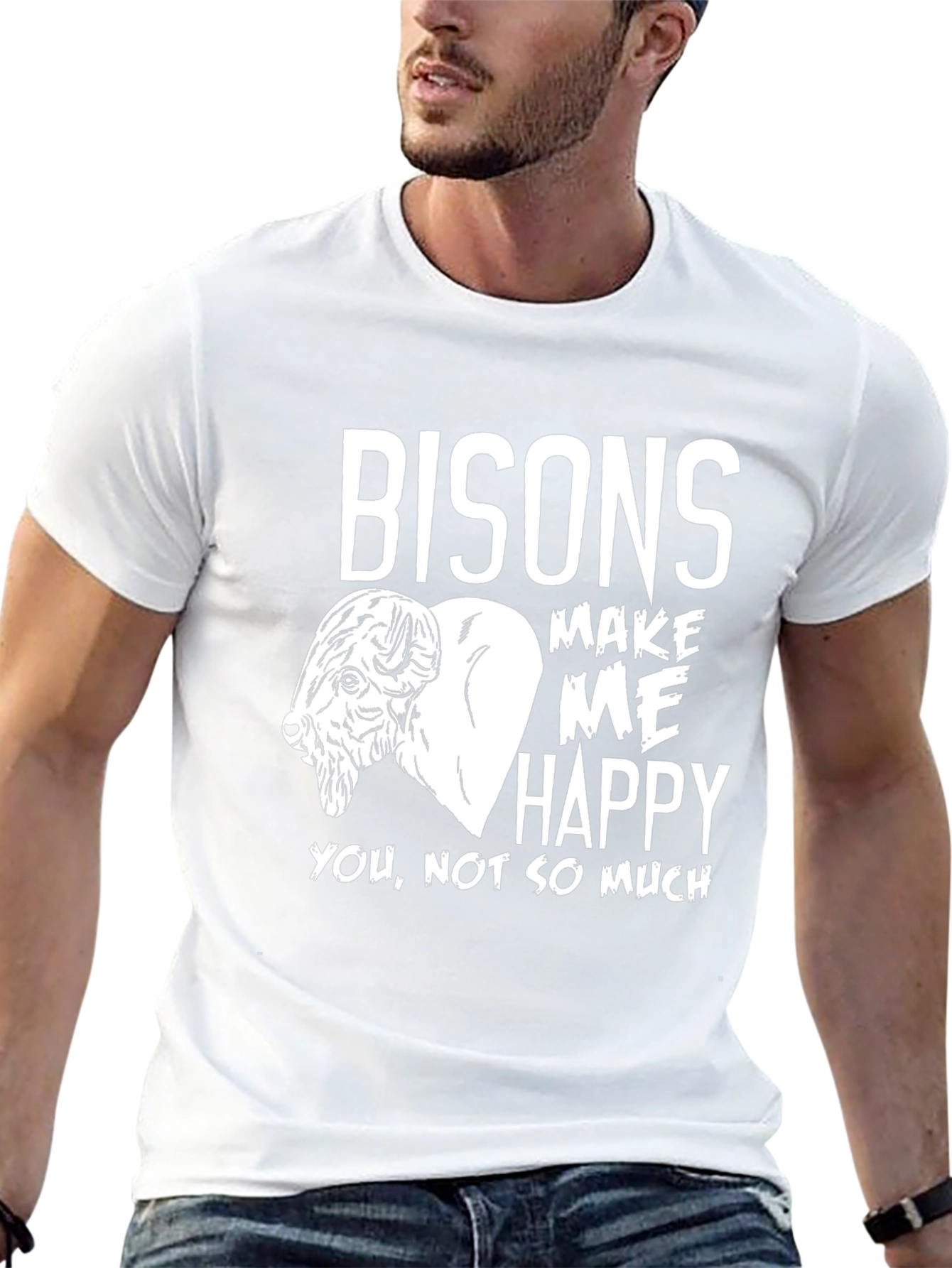 Funny Bison Lover T-Shirt - Bisons Make Me Happy