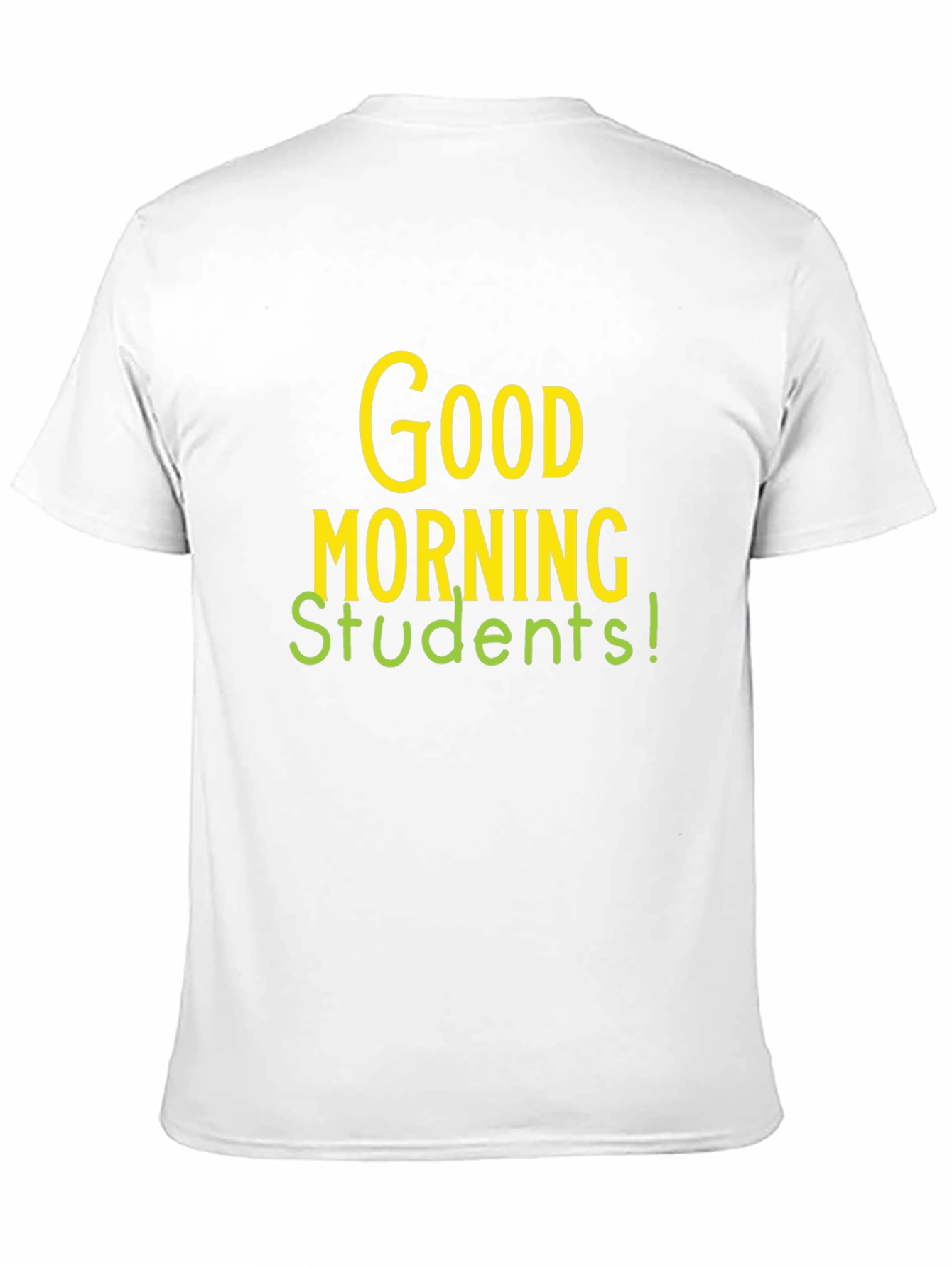 Good Morning Students Graphic T-Shirt