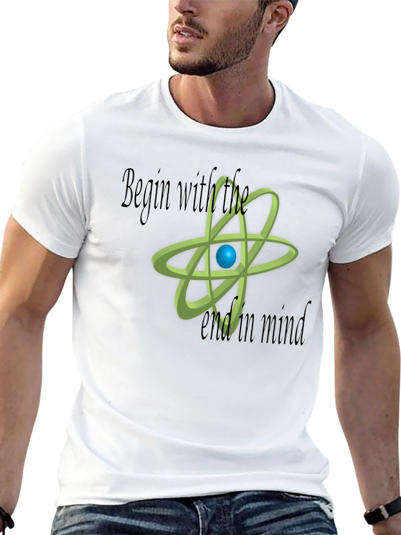 Begin With The End In Mind Science T-Shirt