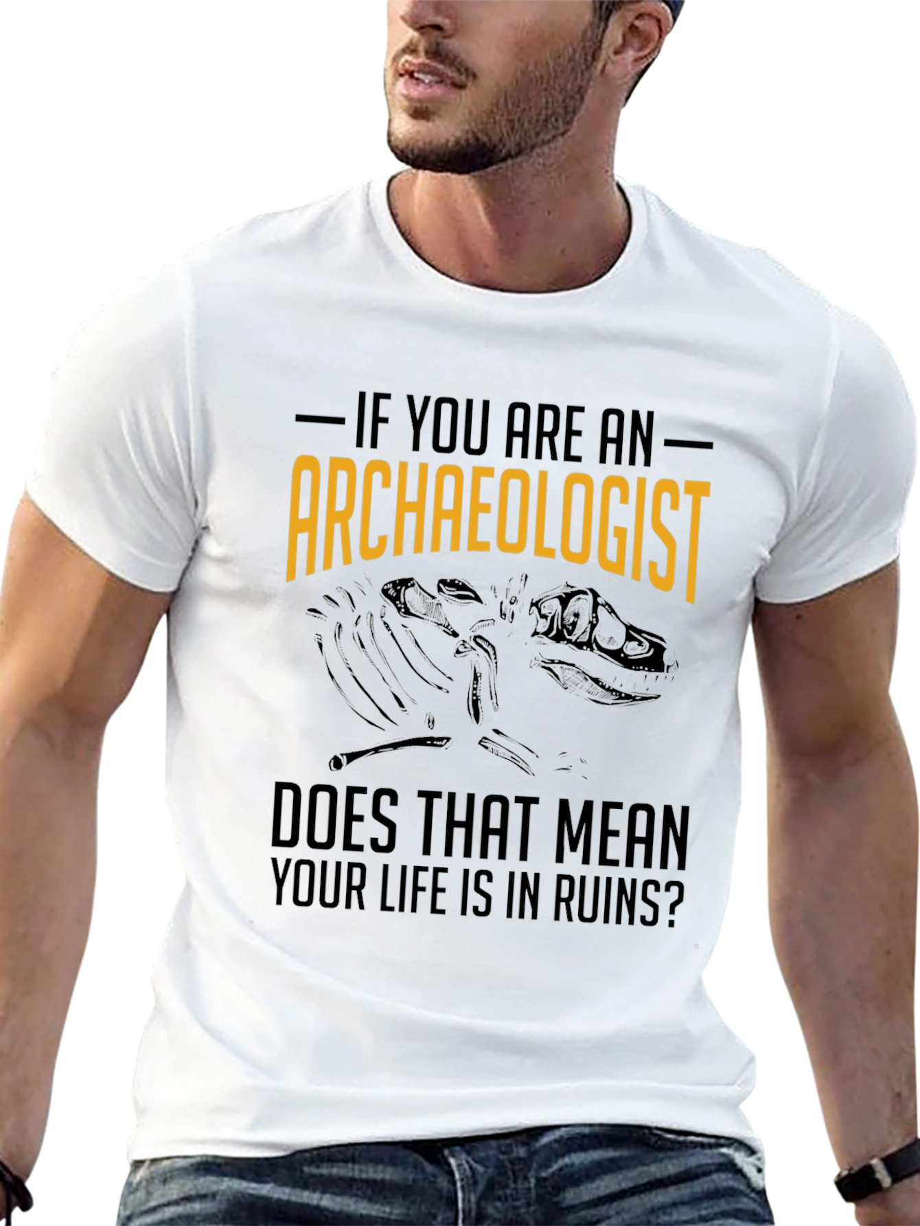 Archaeologist Life In Ruins Graphic T-Shirt