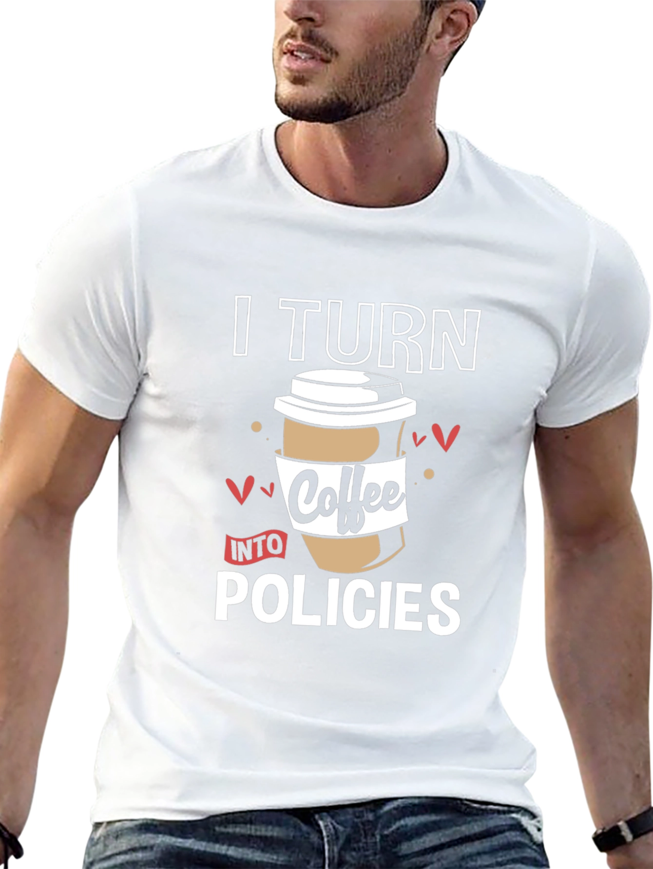 I Turn Coffee Into Policies Graphic T-Shirt