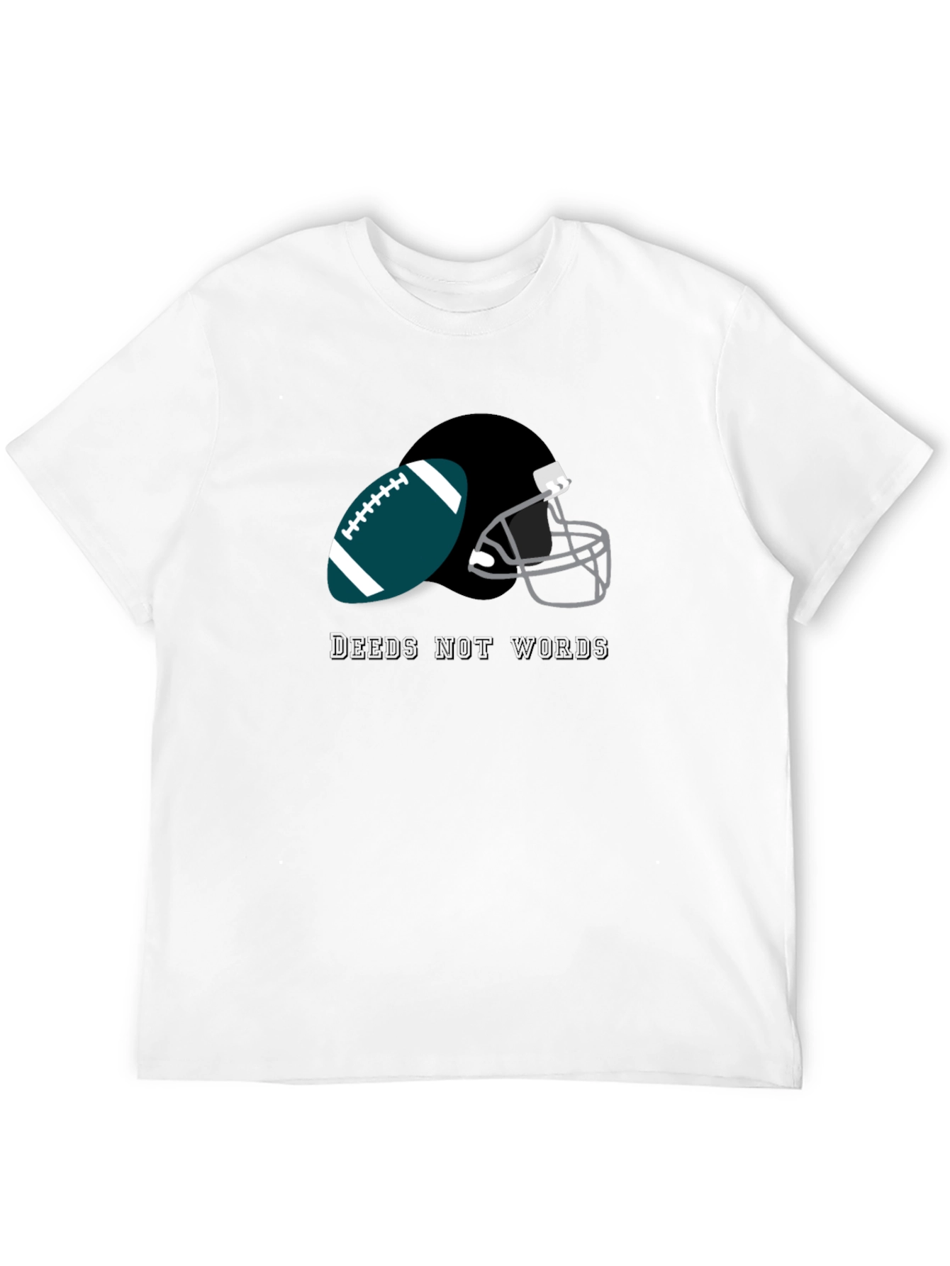 Deeds Not Words Football T-Shirt