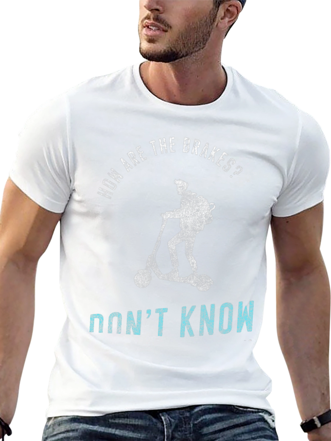 Funny Scooter T-Shirt: How Are The Brakes? Dont Know!