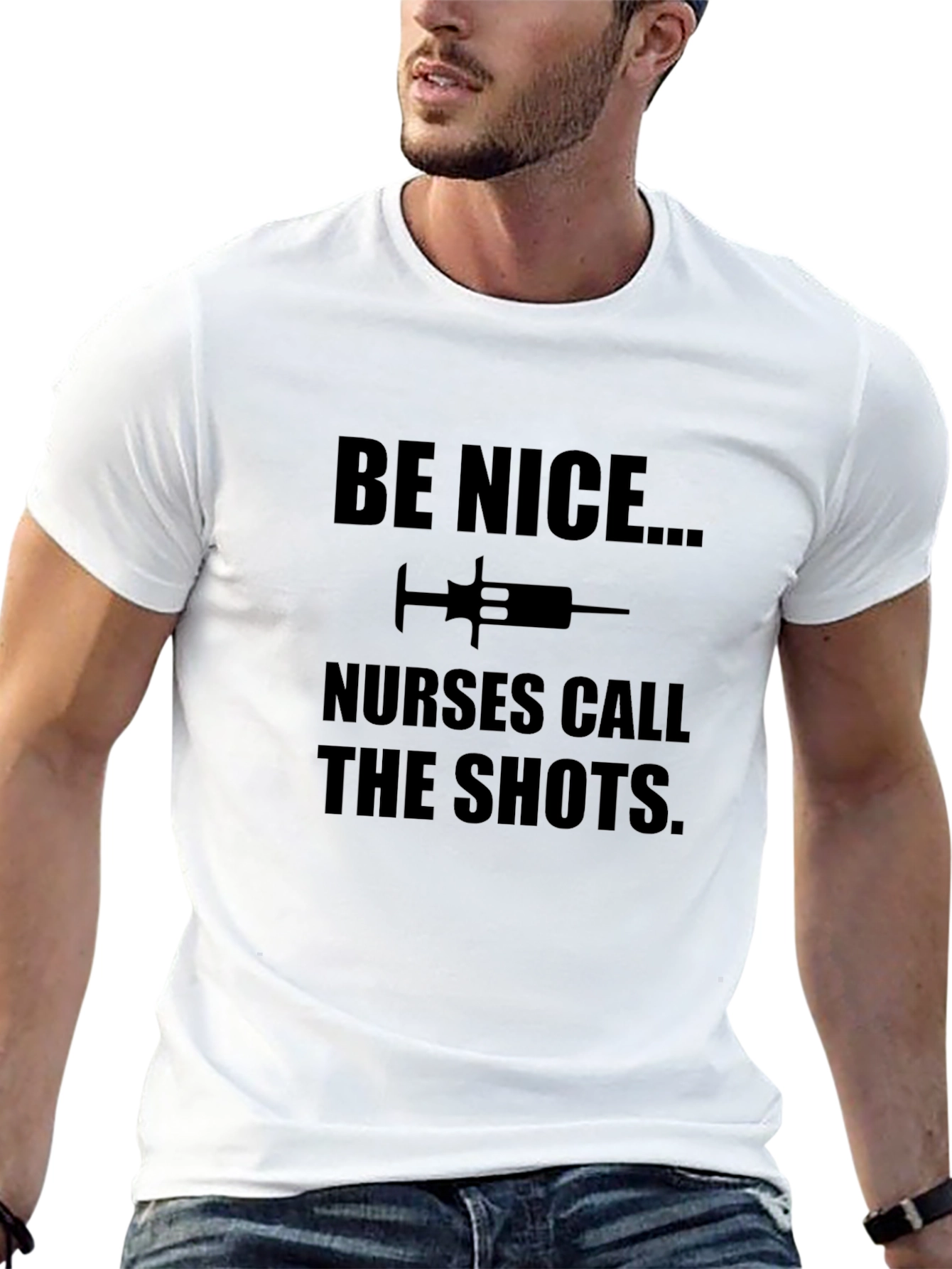 Be Nice Nurses Call The Shots T-Shirt