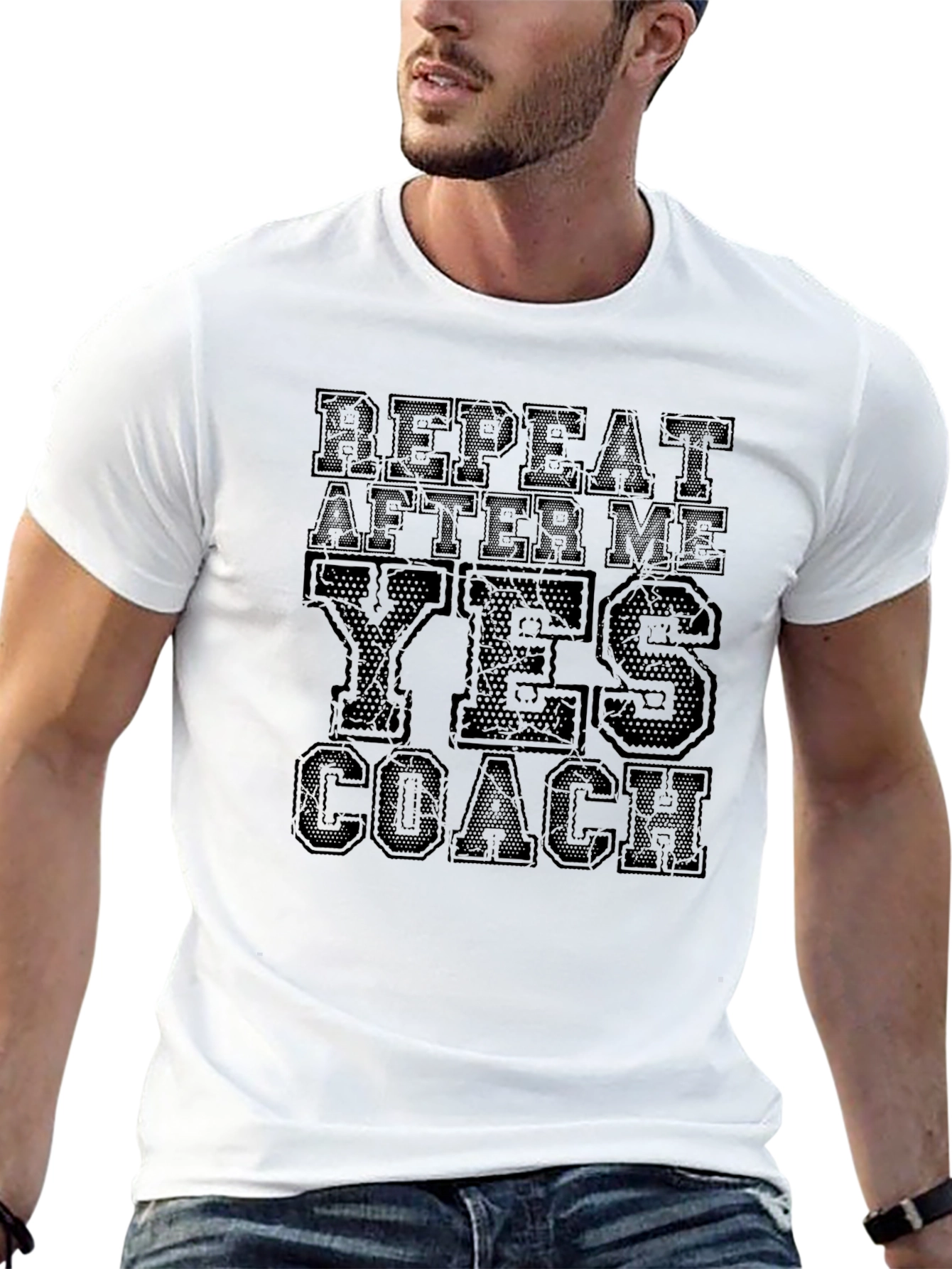 Repeat After Me Yes Coach T-Shirt