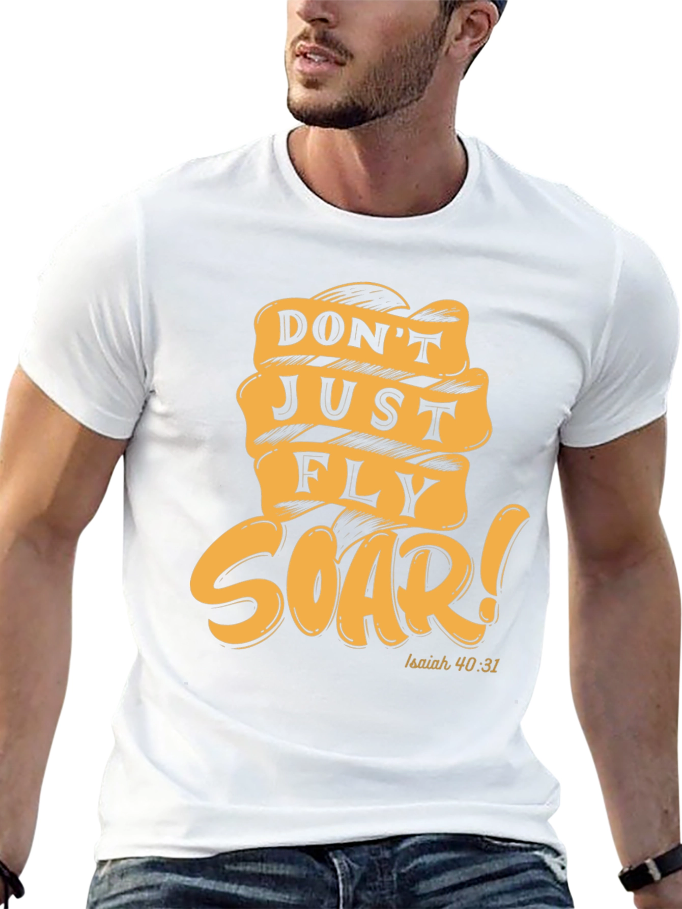 Dont Just Fly Soar T-Shirt - Isaiah 40:31