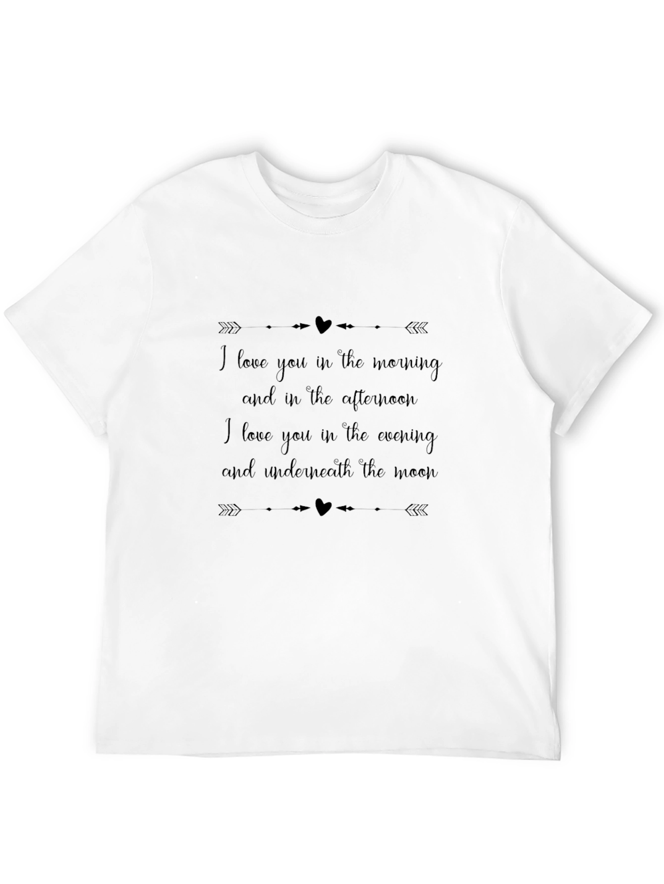 I Love You Quote Graphic Tee