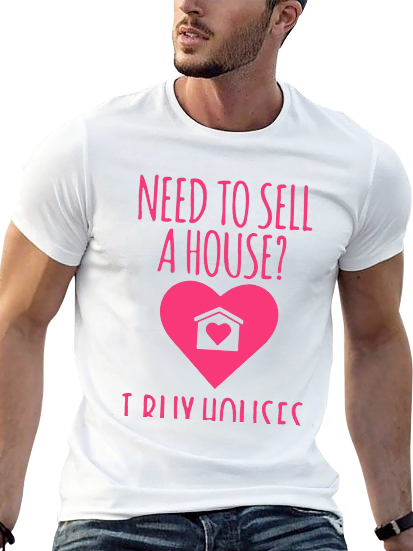 Need to Sell a House? T-Shirt