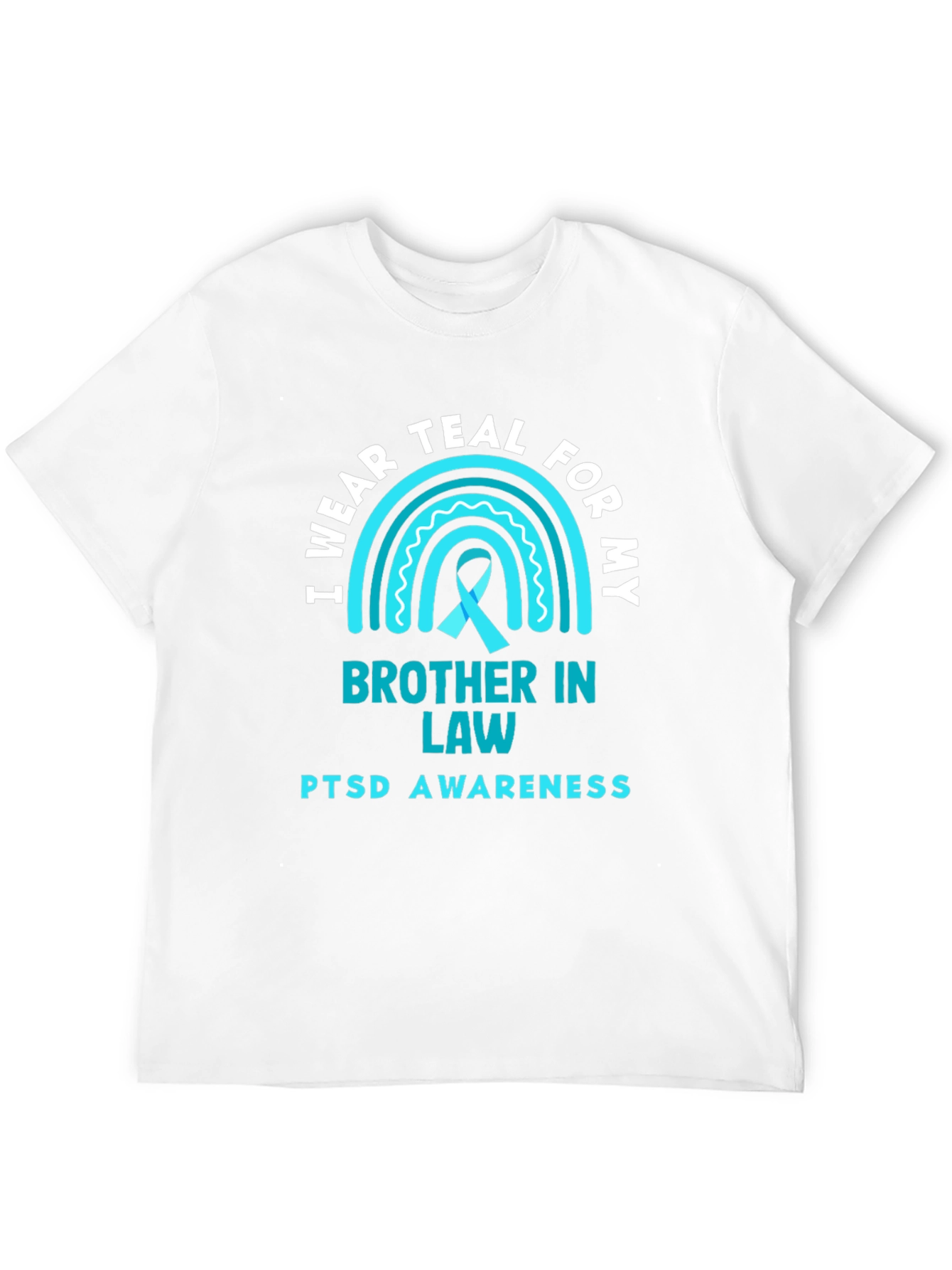 Teal PTSD Awareness T-Shirt for Brother in Law