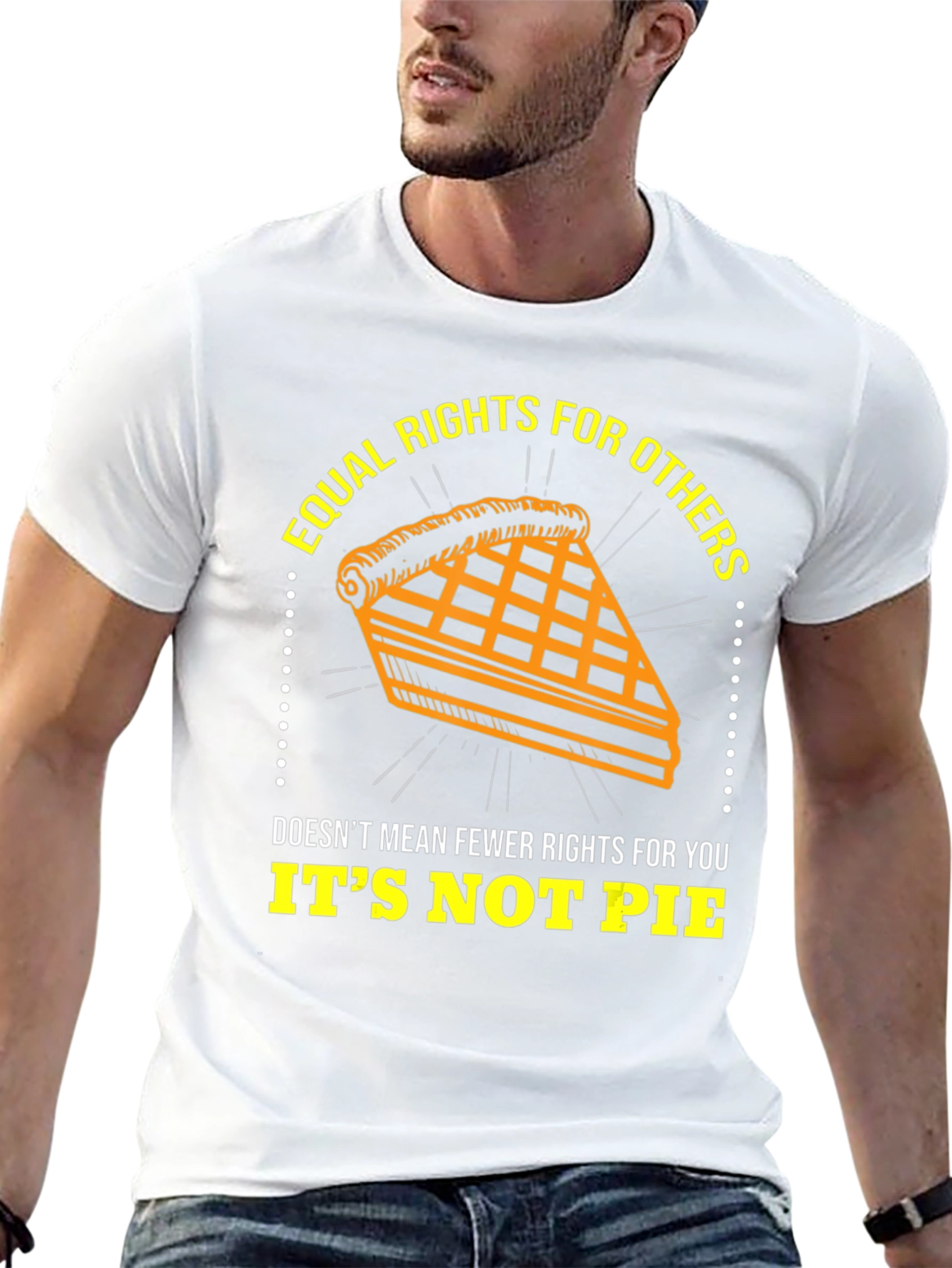 Equal Rights T-Shirt - Its Not Pie
