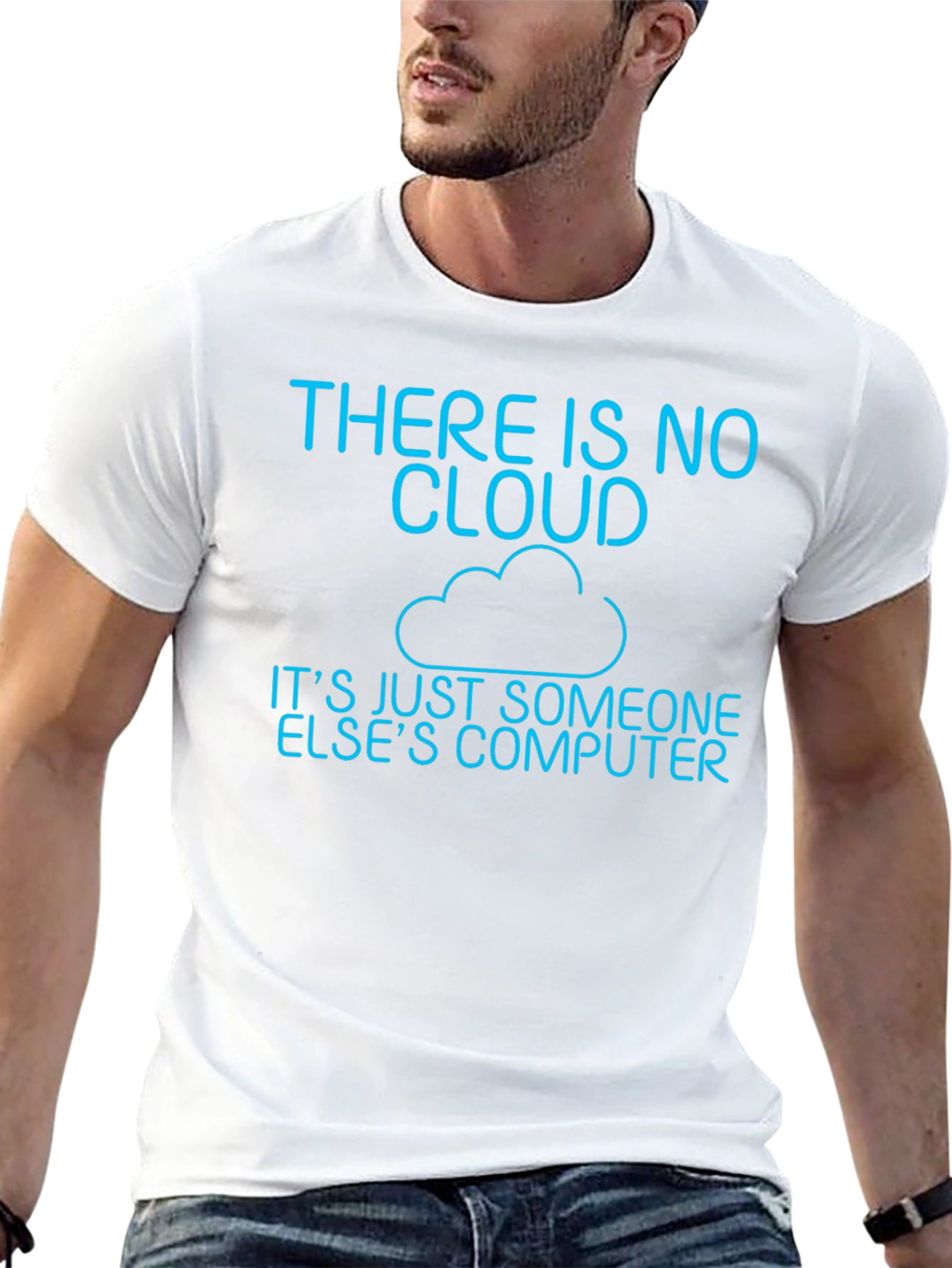 There Is No Cloud T-Shirt