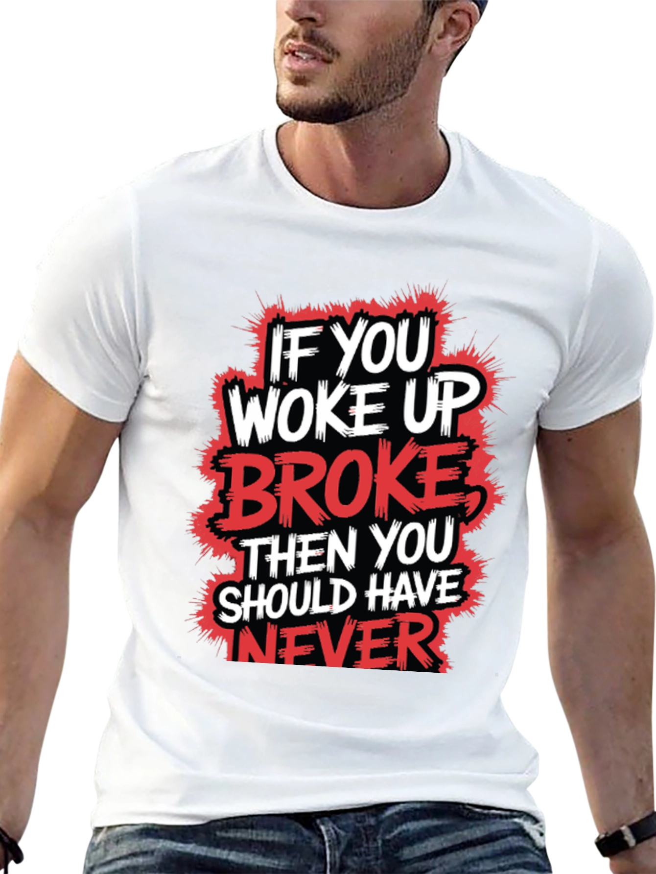 Woke Up Broke Graphic Tee
