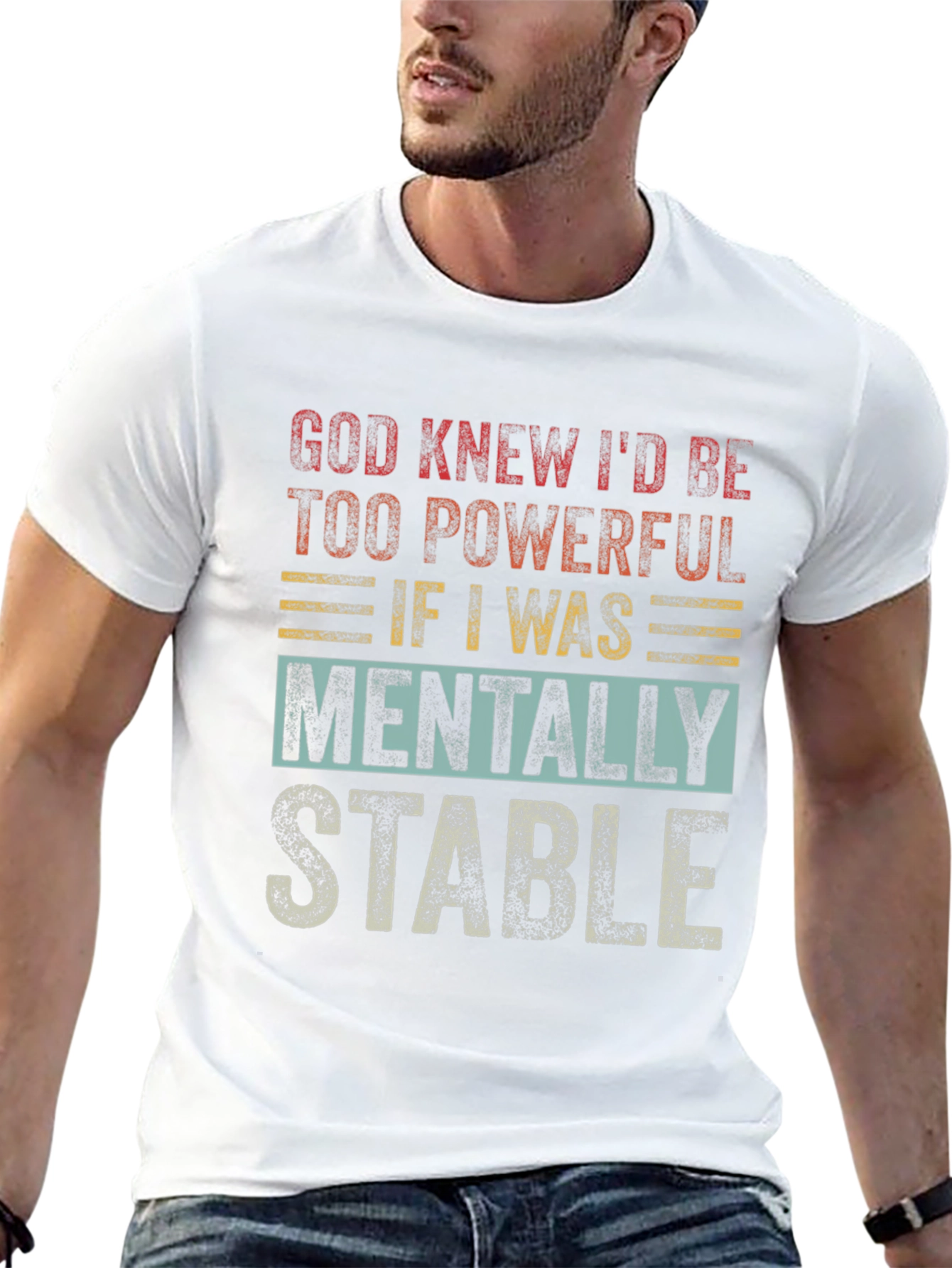 Funny Mental Stability T-Shirt - Powerful Tee