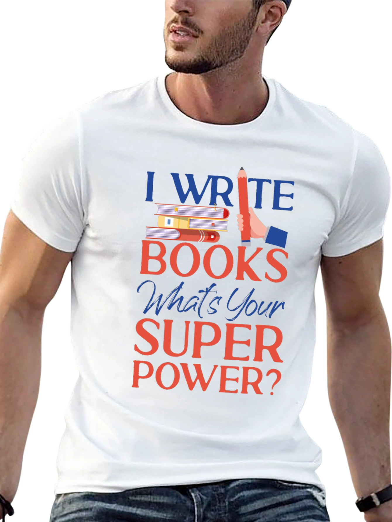 I Write Books T-Shirt - Writer Superpower Tee