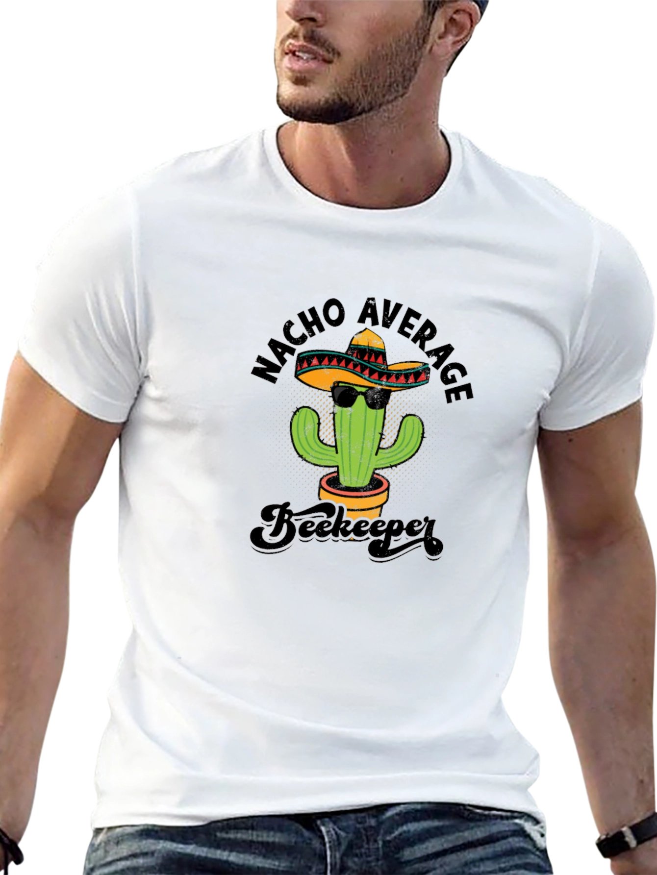 Nacho Average Beekeeper Cactus T-Shirt