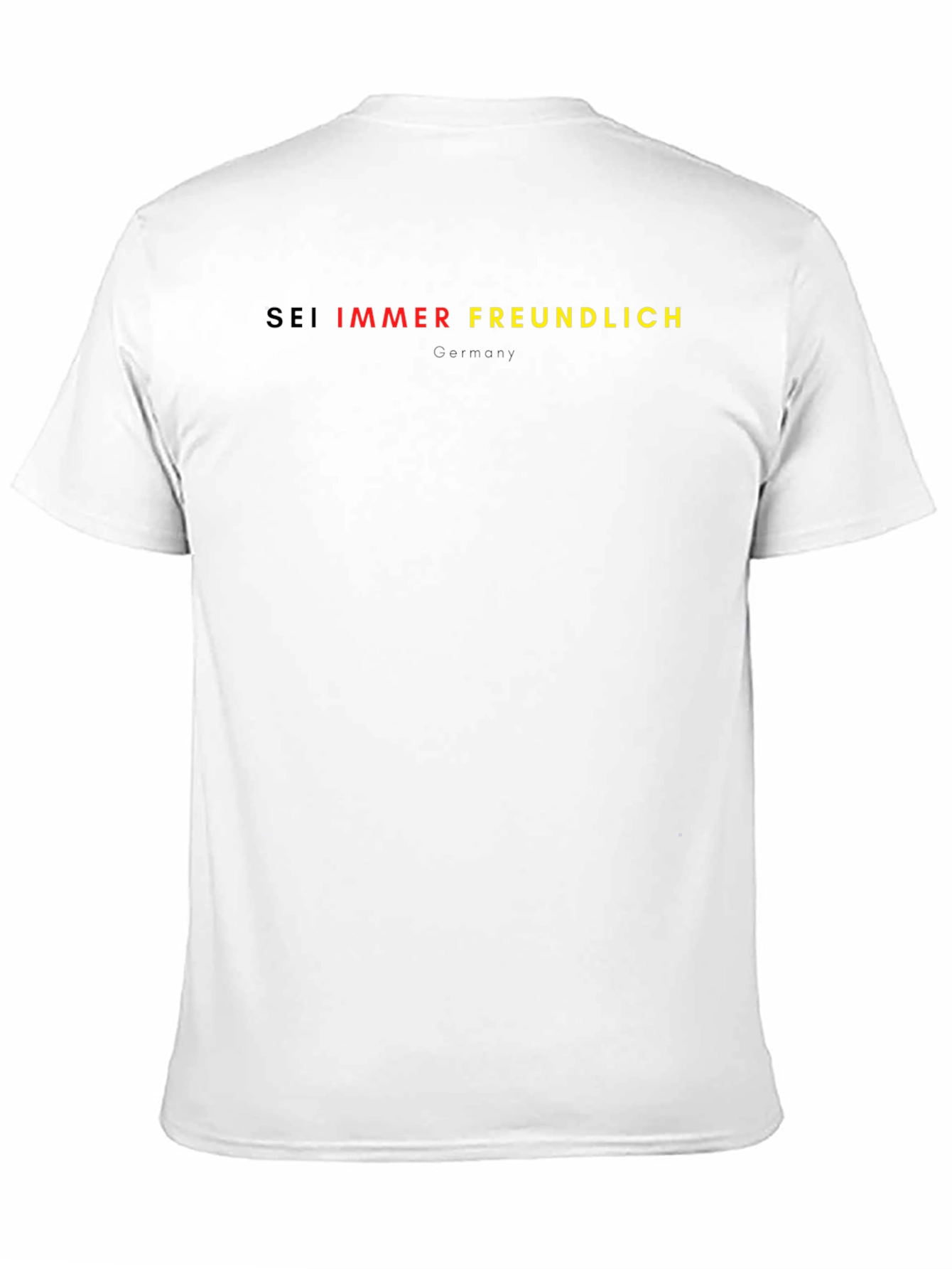Sei Immer Freundlich Germany Tee - Classic Black T-Shirt