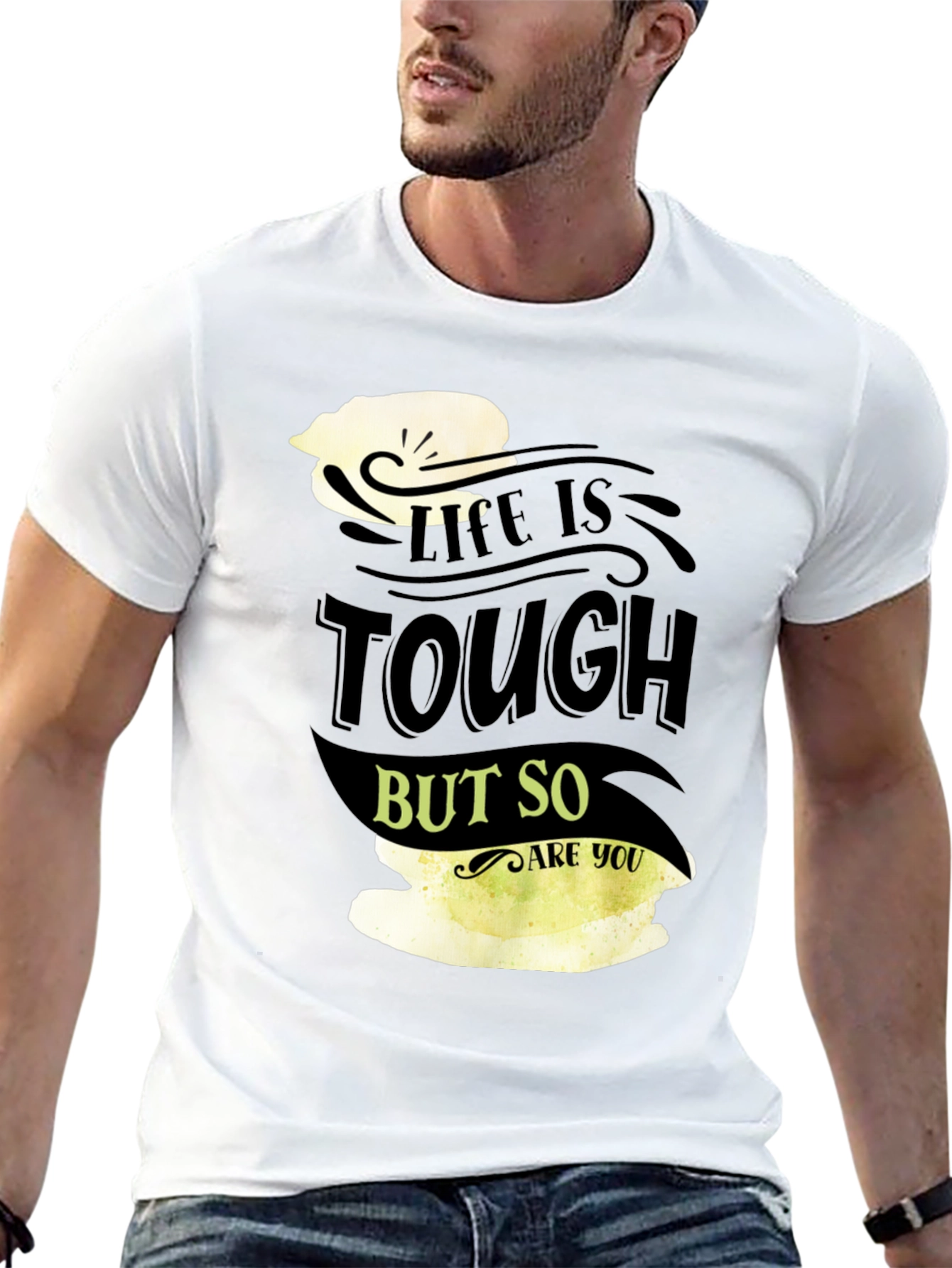 Life Is Tough But So Are You Black T-Shirt