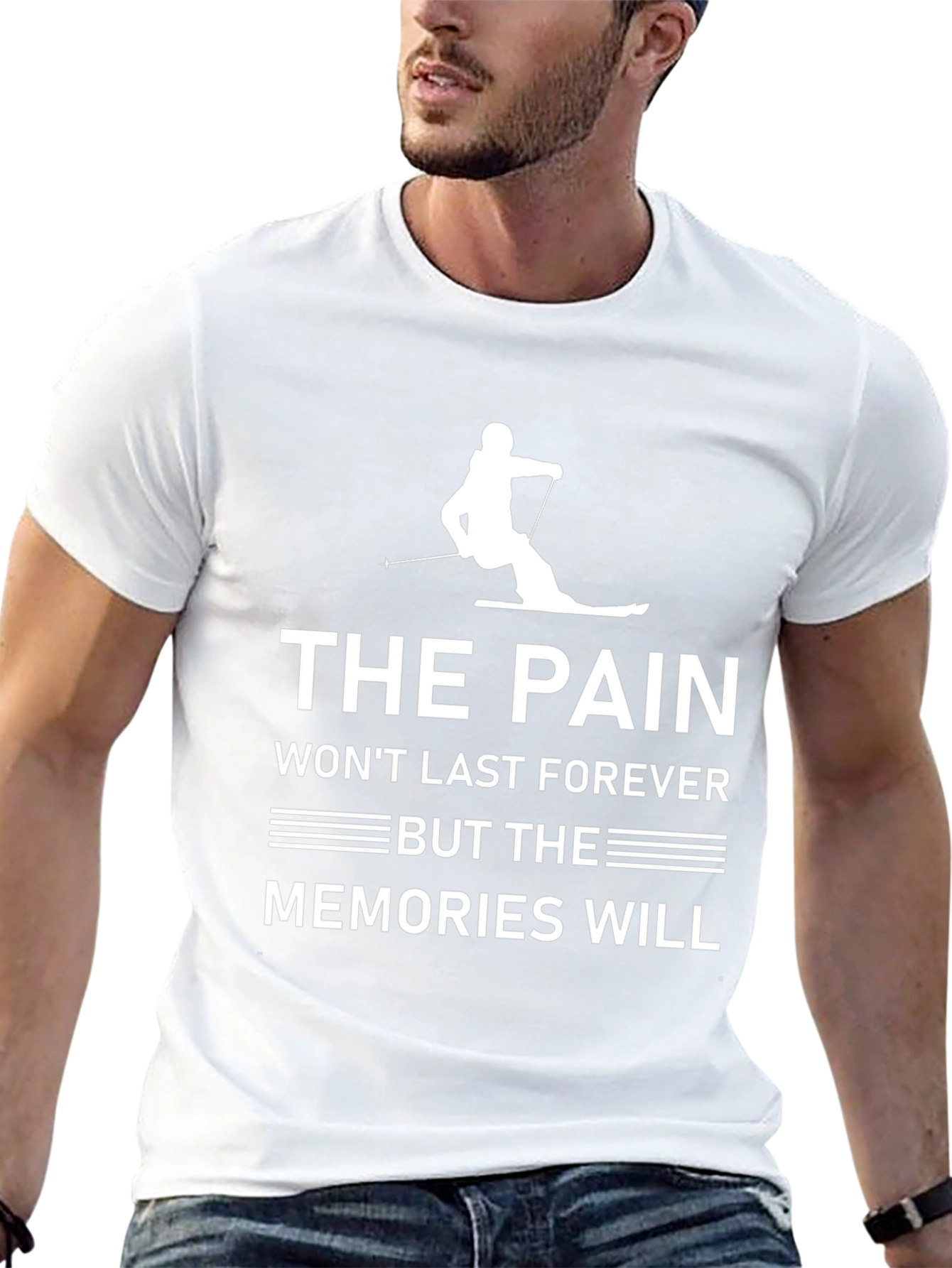 The Pain Wont Last Ski T-Shirt