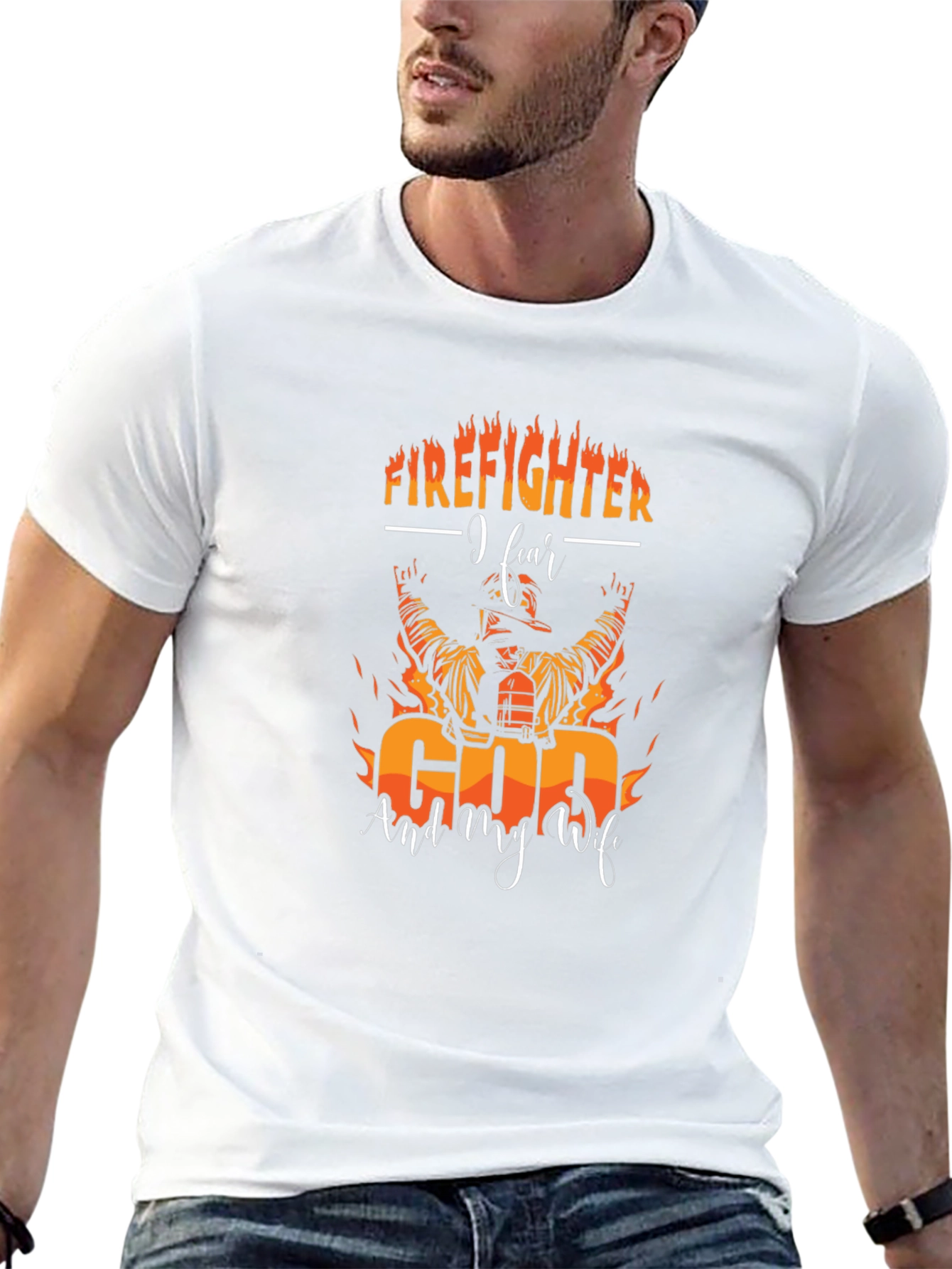 Firefighter Fear God and Wife T-Shirt