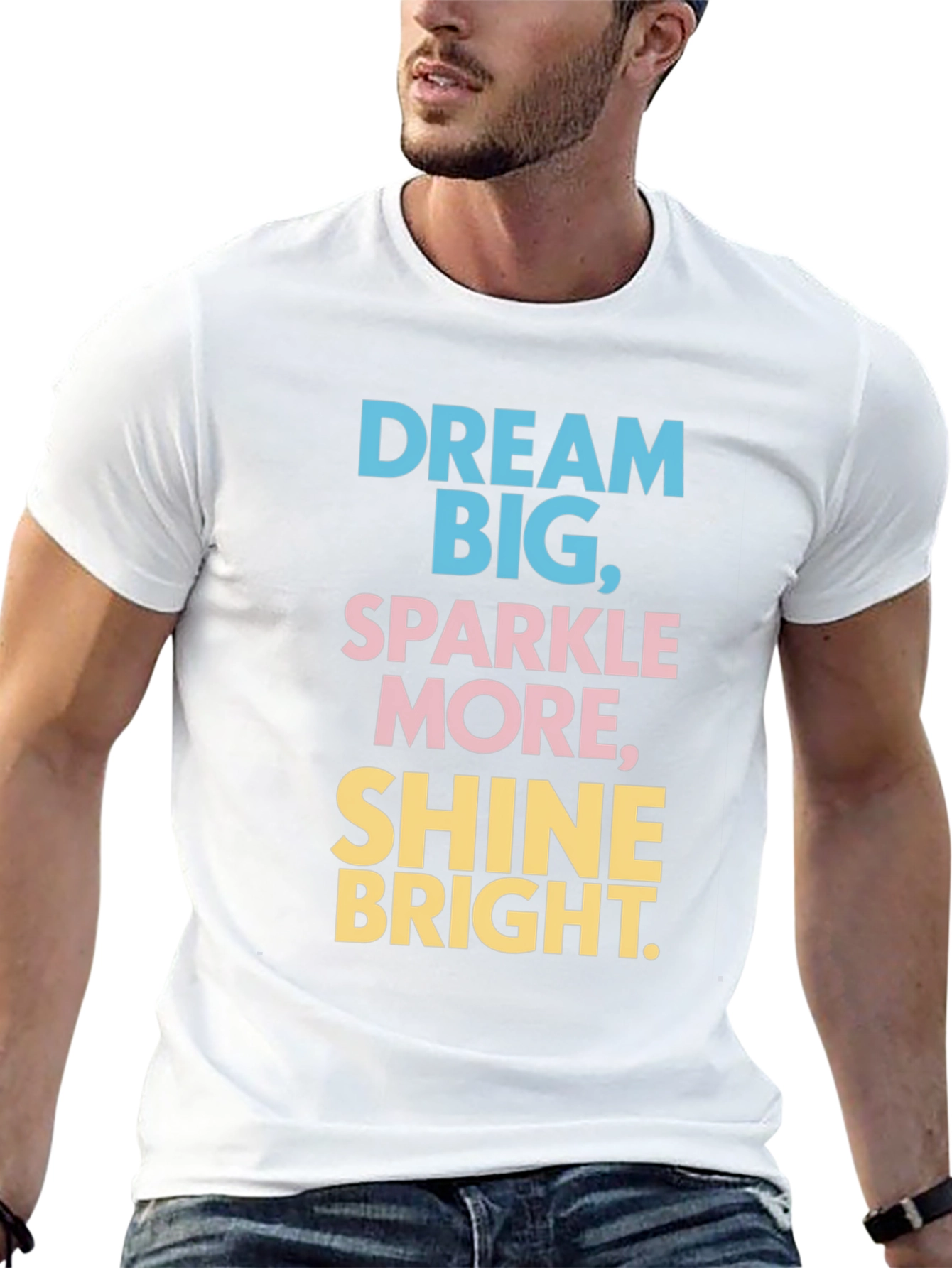 Dream Big Graphic Tee - Shine Bright Cotton T-Shirt