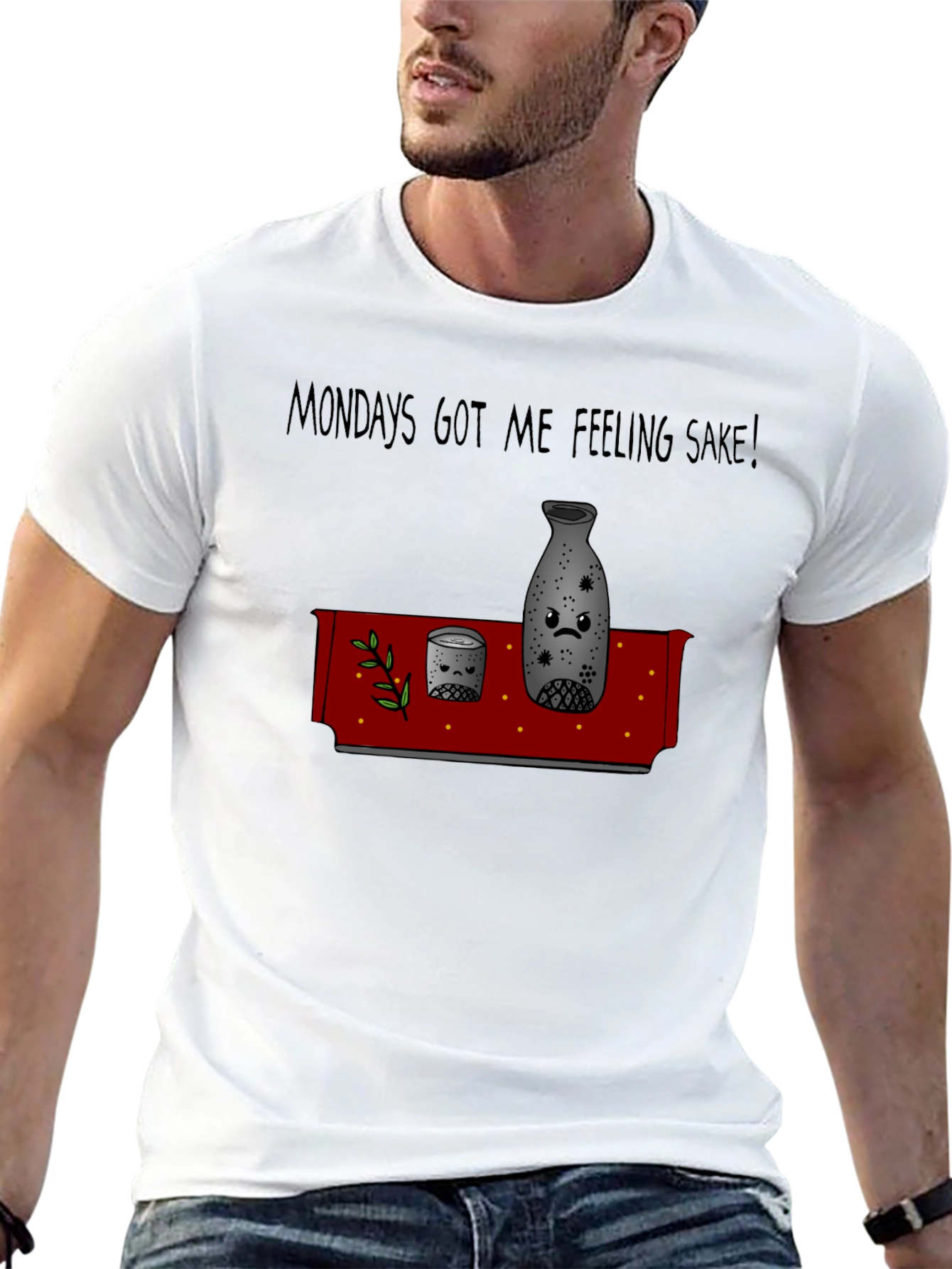 Mondays Sake T-Shirt - Funny Graphic Tee