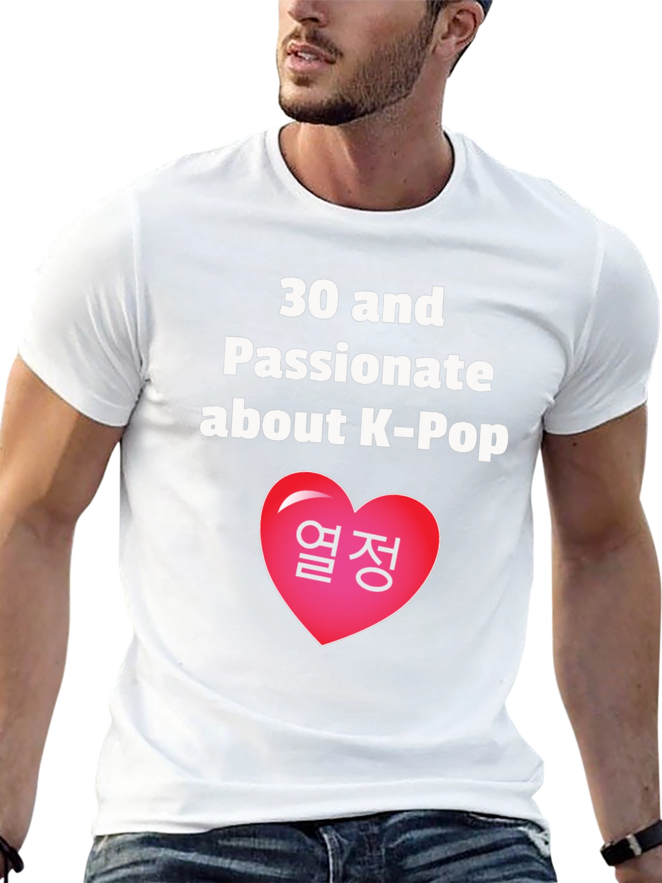 30 & Passionate About K-Pop T-Shirt