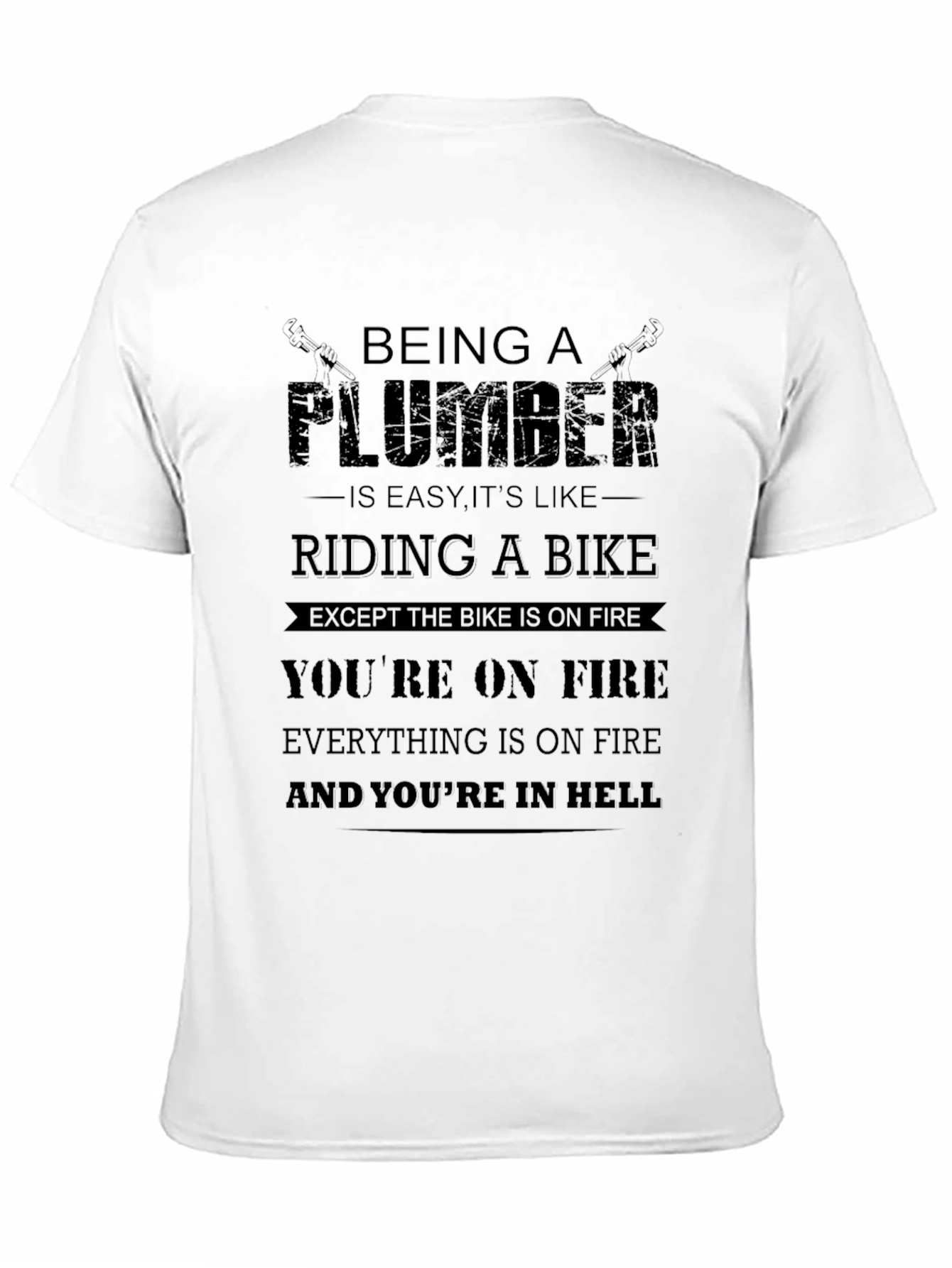 Funny Plumber T-Shirt: Riding a Bike in Hell