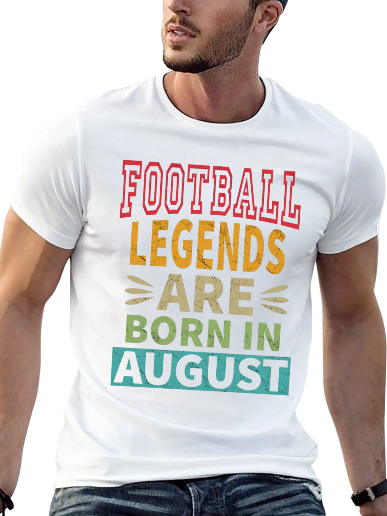 Football Legends Born in August T-Shirt
