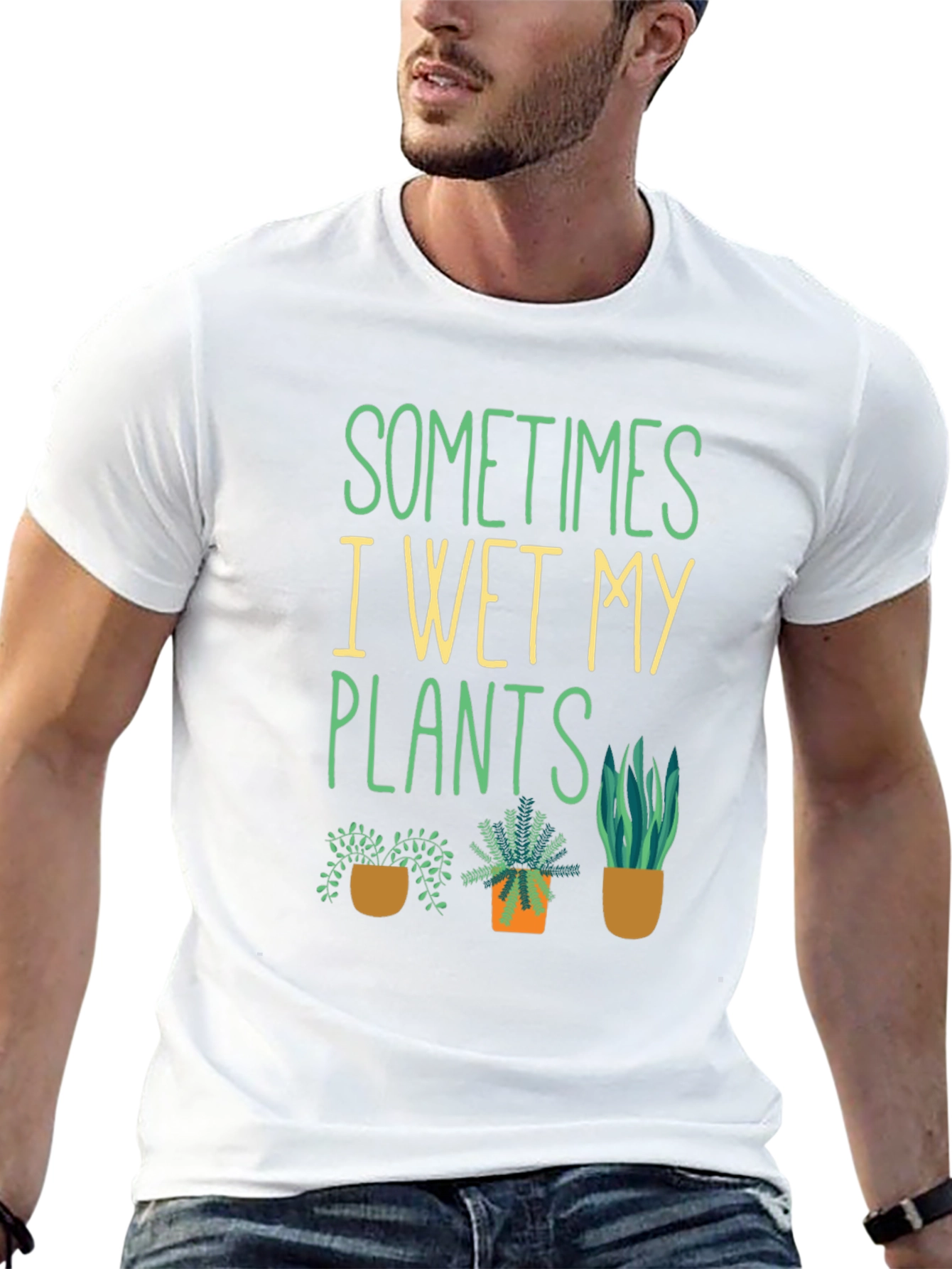 Funny Gardening T-Shirt - Sometimes I Wet My Plants