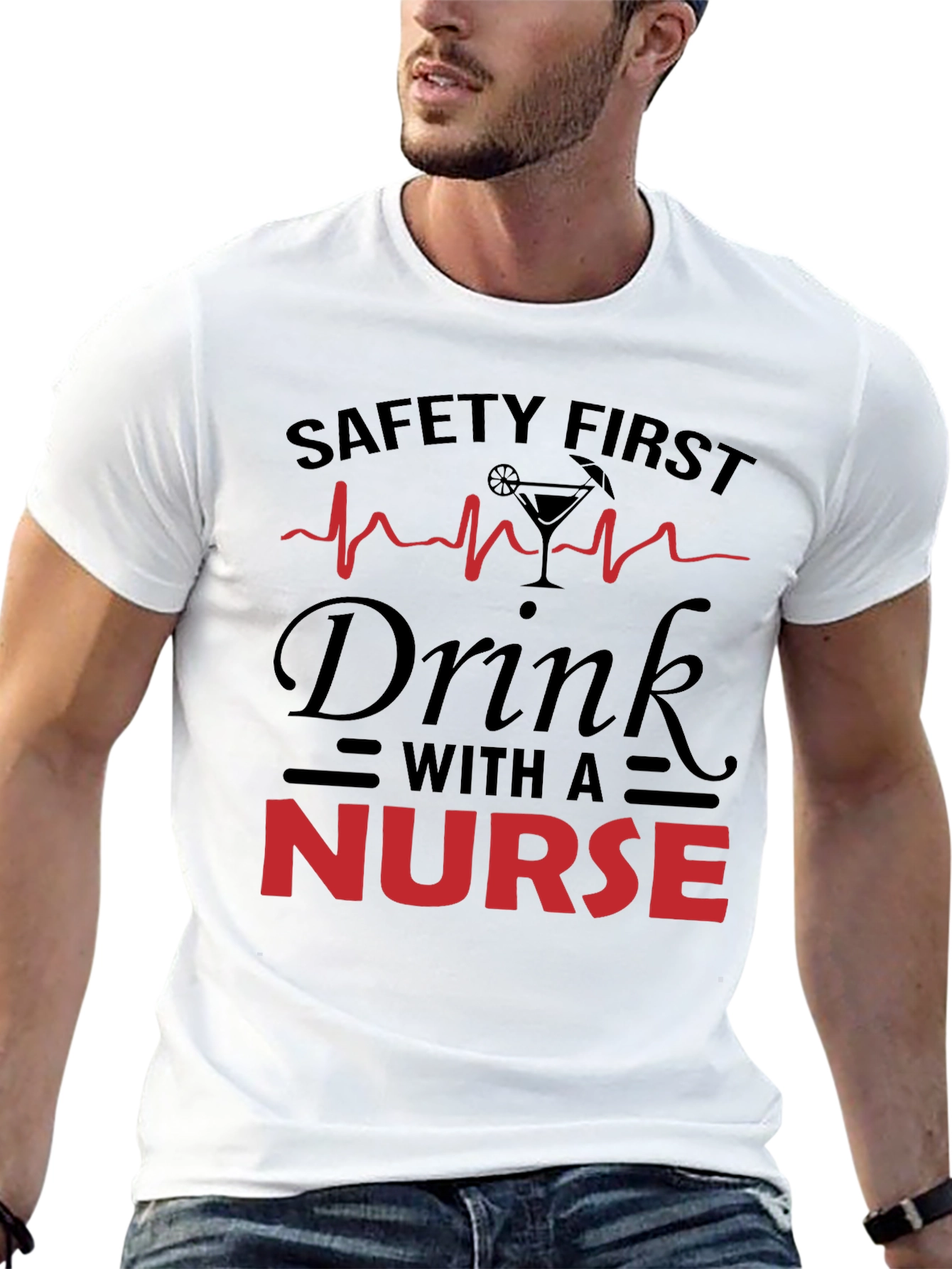 Safety First Nurse Drink T-Shirt