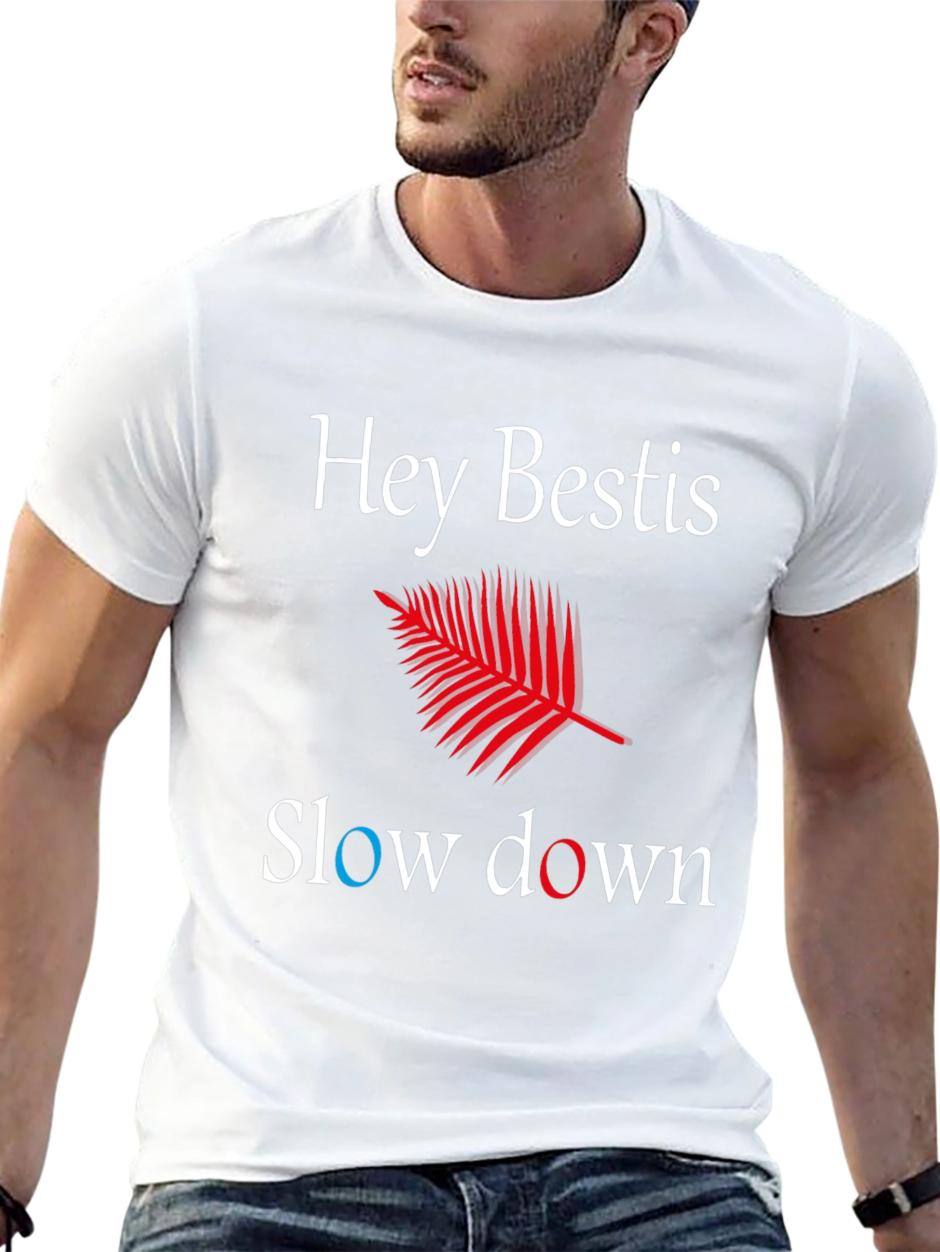 Hey Bestis Slow Down T-Shirt