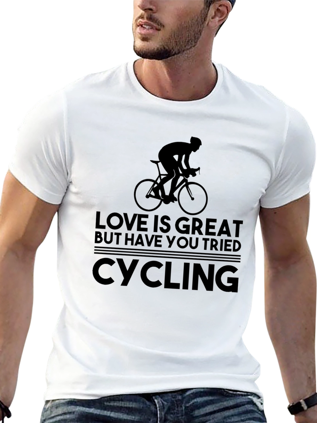 Love is Great But Have You Tried Cycling T-Shirt