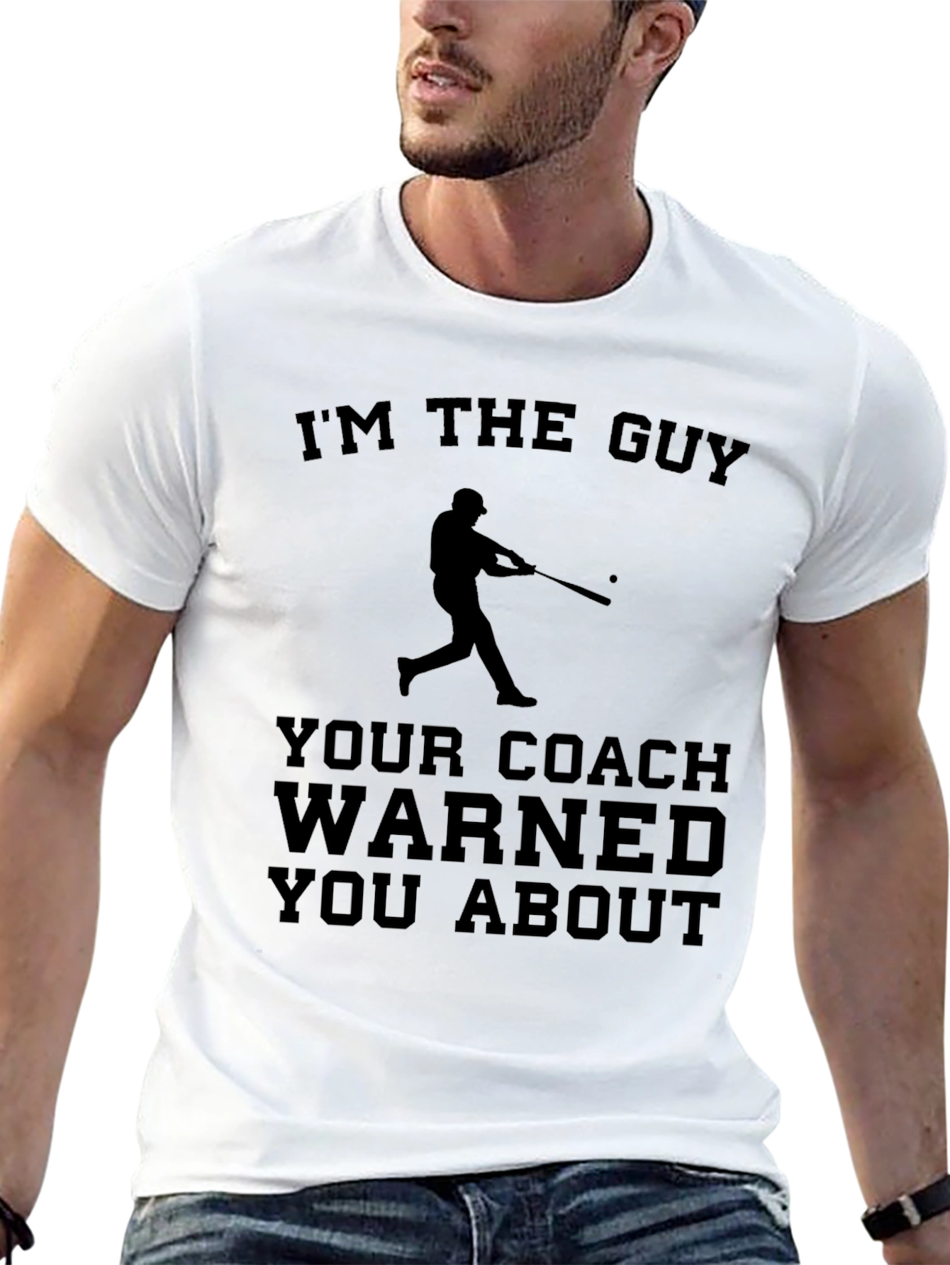 Im The Guy Your Coach Warned You About T-Shirt