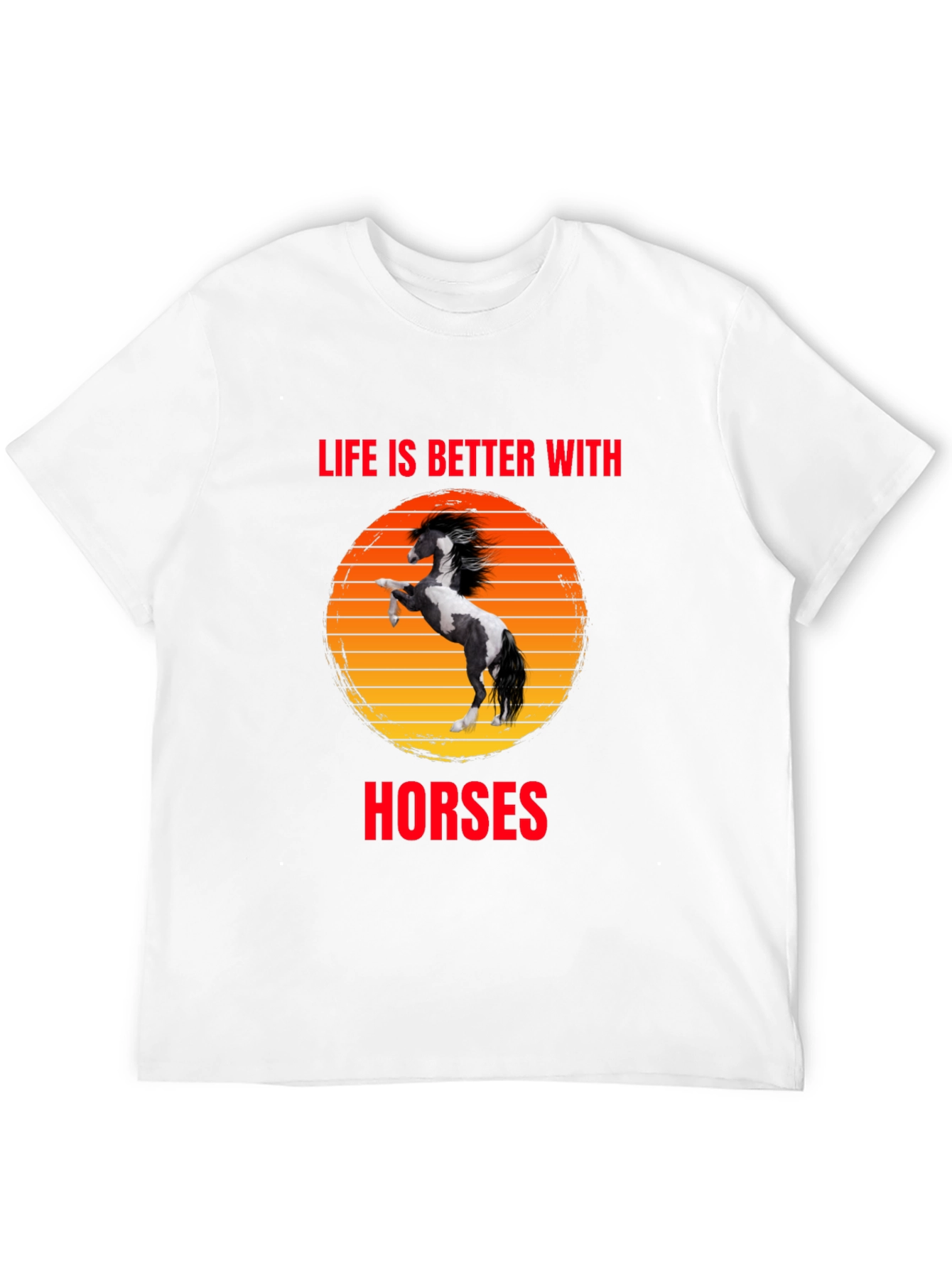 Life is Better with Horses Graphic Tee