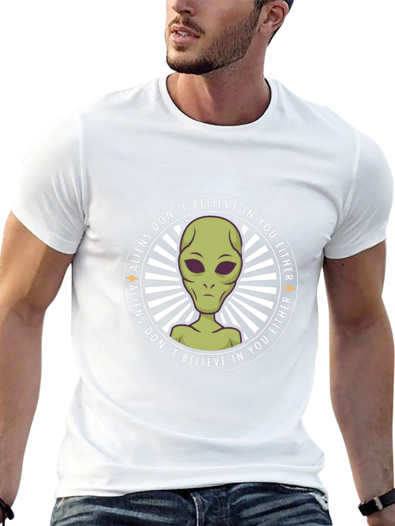 Aliens Dont Believe In You Either T-Shirt