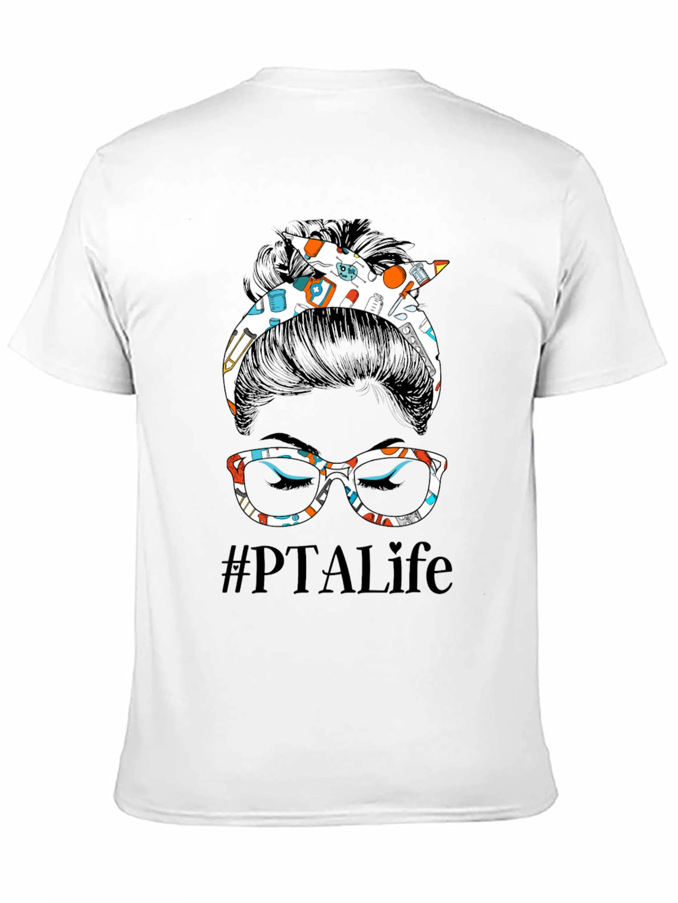 #PTALife Messy Bun T-Shirt - Physical Therapy Assistant Tee